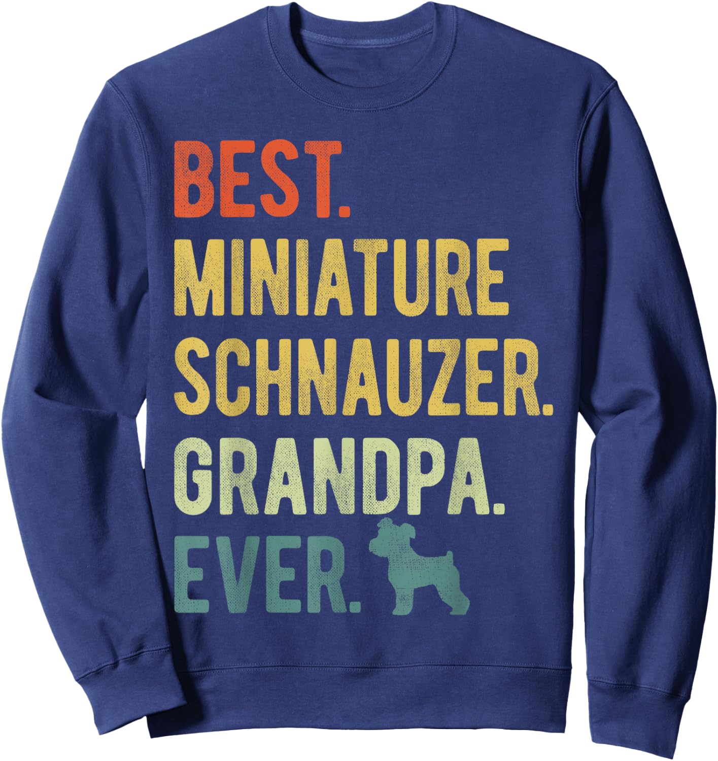 Best Miniature Schnauzer Grandpa Ever Dog Lover Father's Day Women Sweatshirt - Sweatshirt | Navy