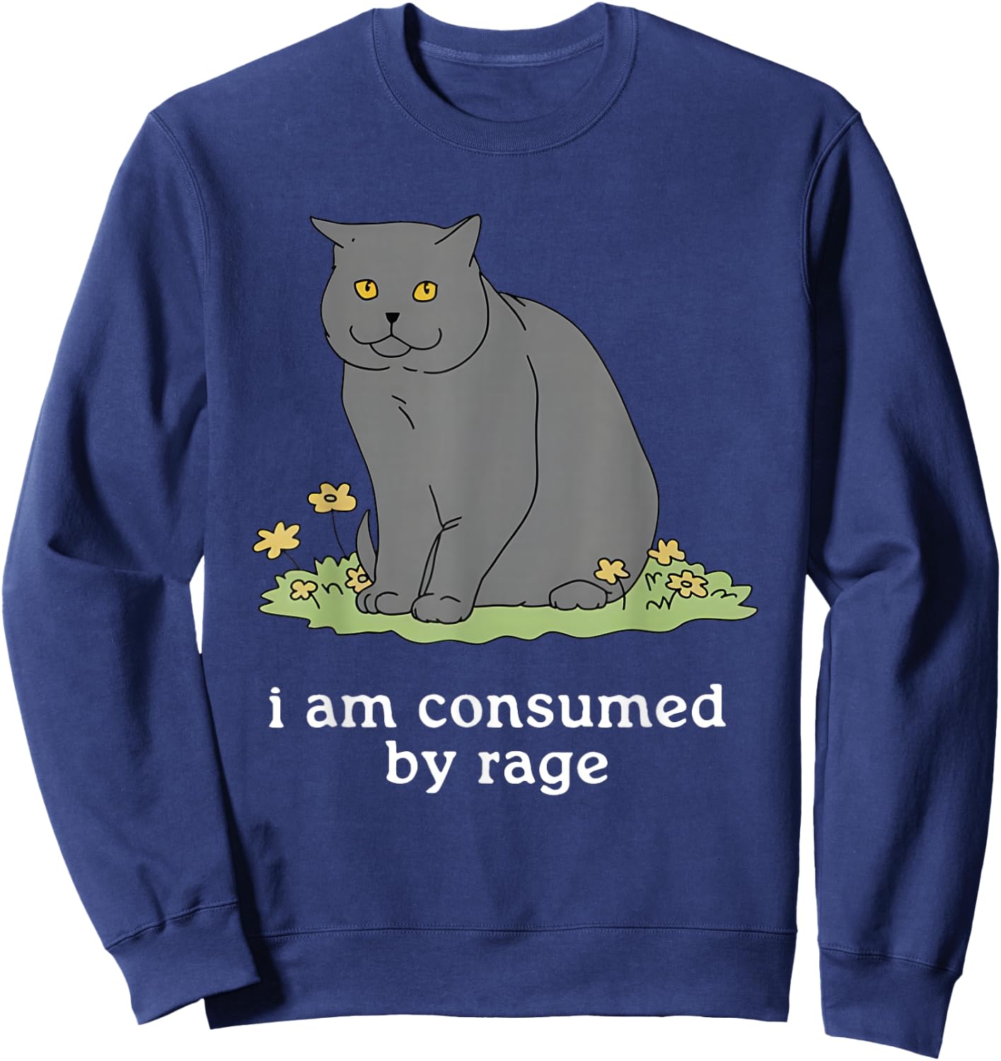 Consumed By Rage I Am Consumed by Rage Sweatshirt - Sweatshirt | Navy
