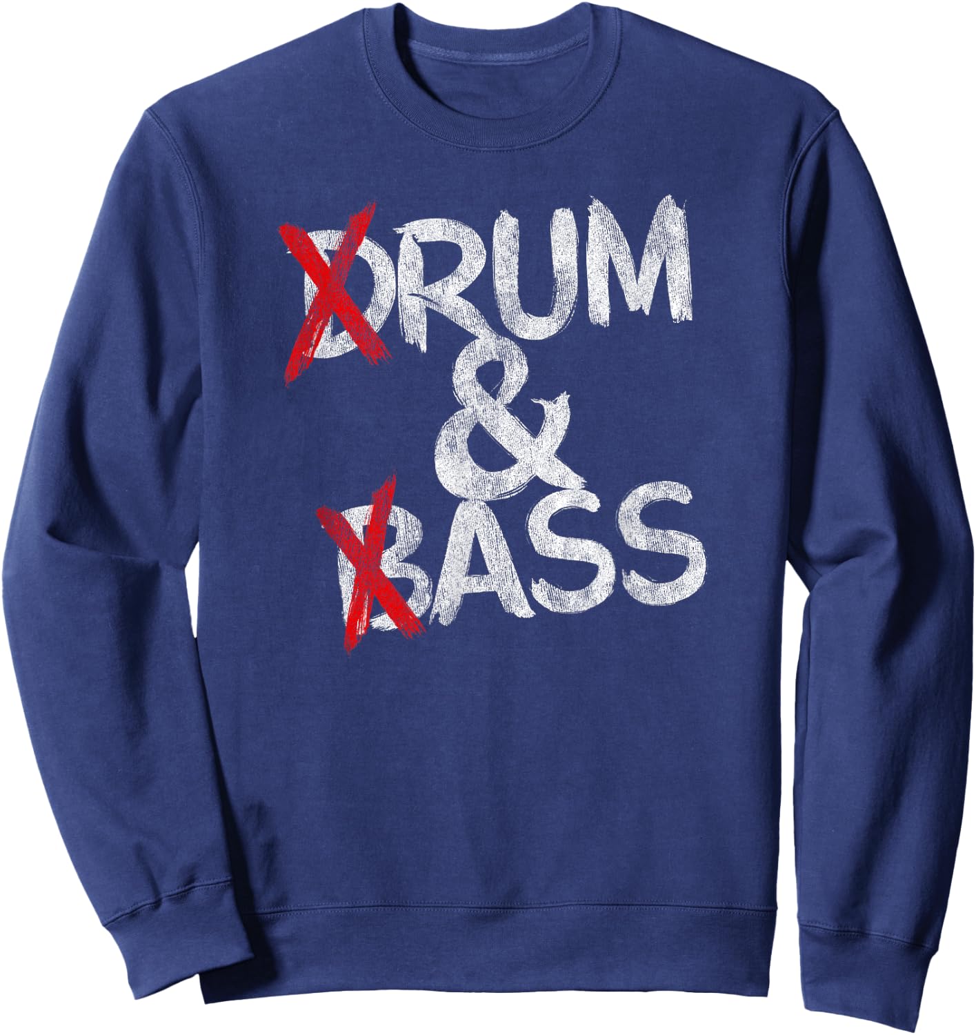 Drum And Bass Rum & Ass Vintage Sweatshirt - Sweatshirt | Navy