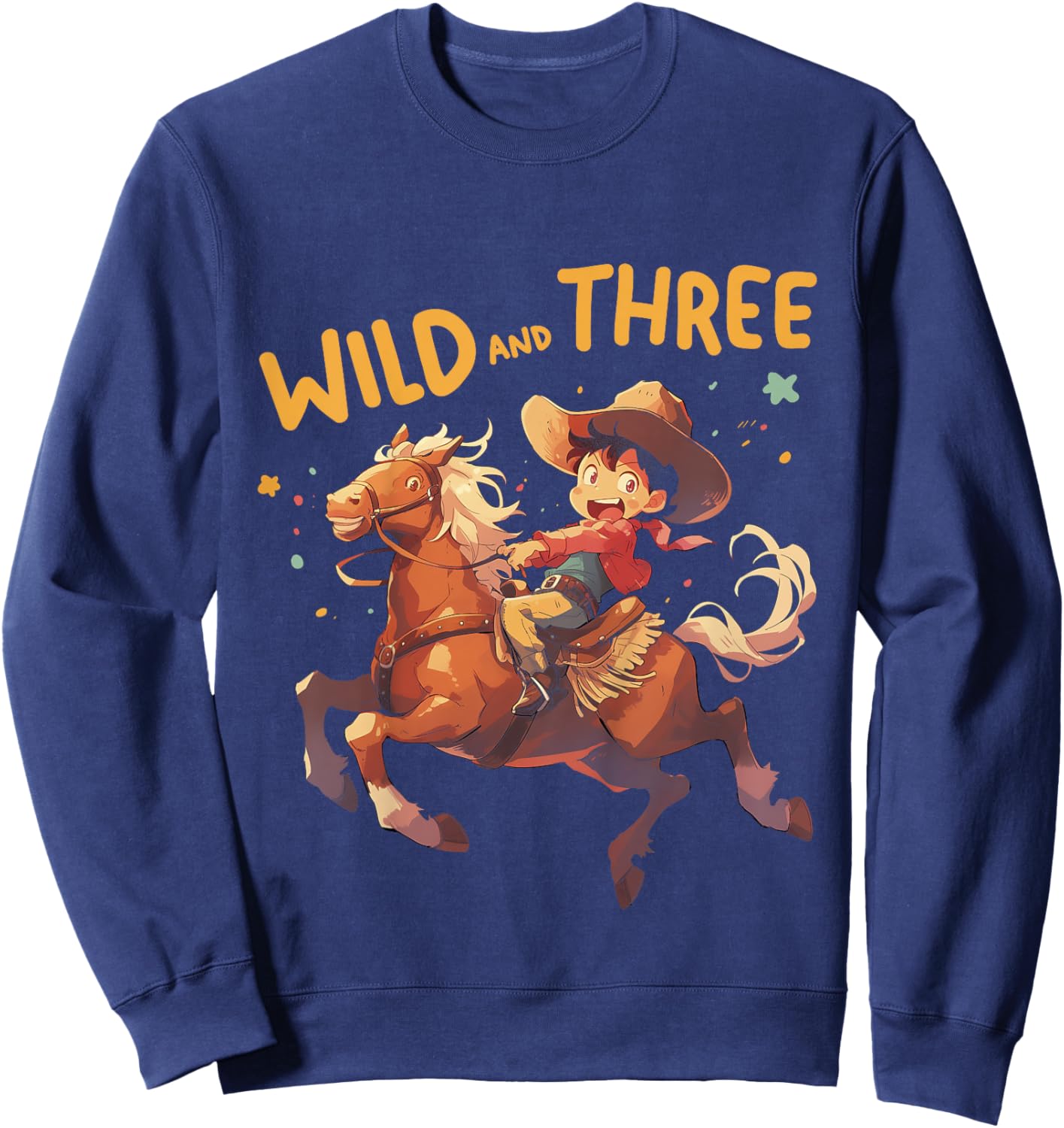 Kids 3rd Birthday Western Cute Little Cowboy Wild and Three Sweatshirt - Sweatshirt | Navy