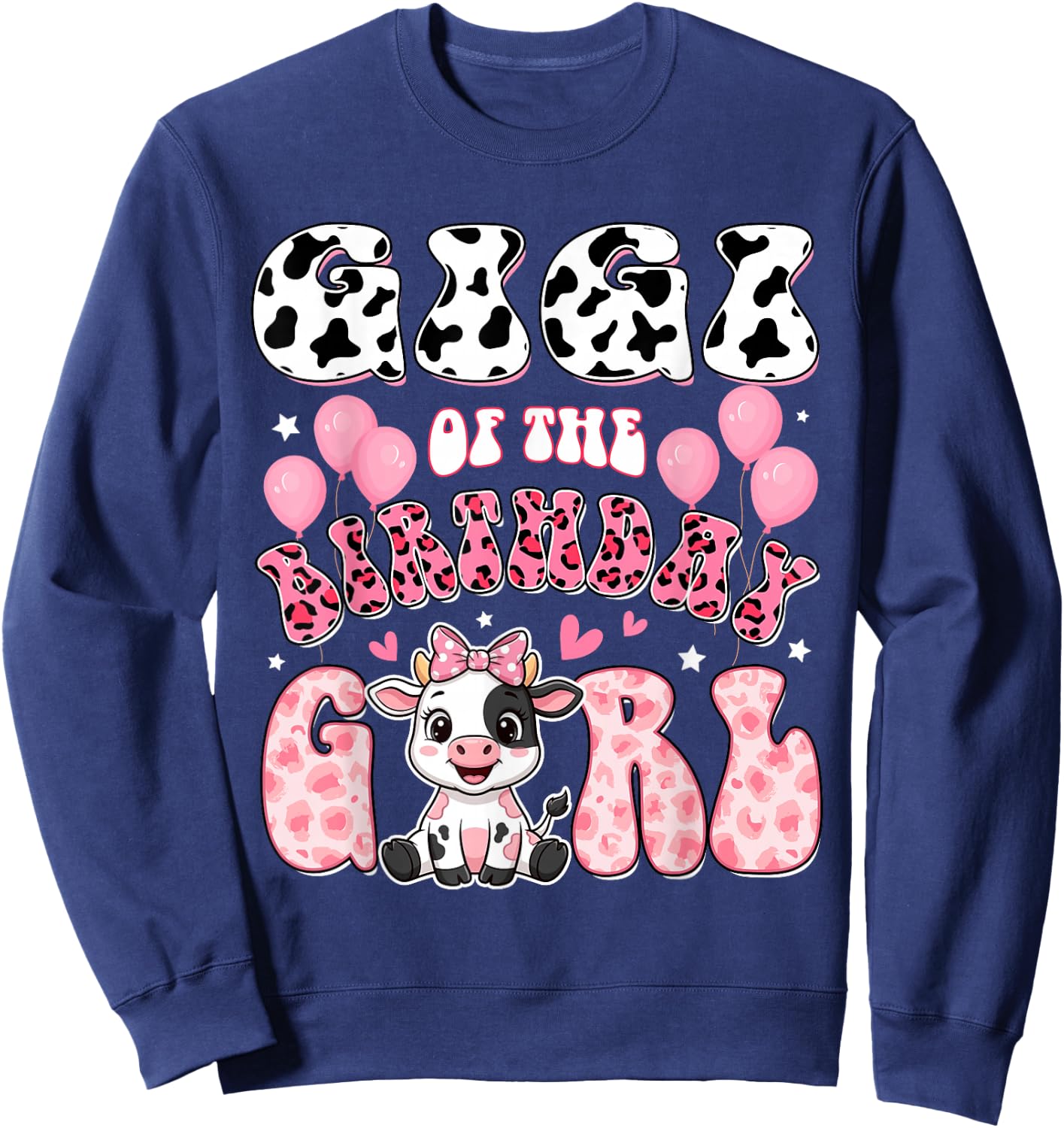 Gigi of The Birthday Girl Cow Farm Family 1St Birthday Sweatshirt - Sweatshirt | Navy