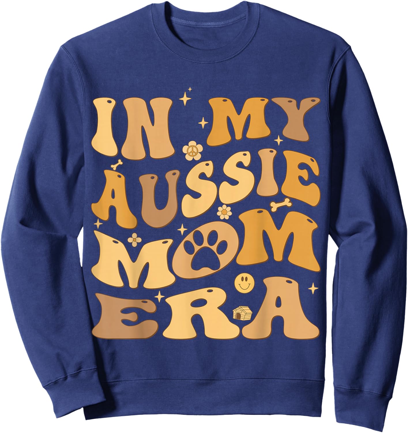 In My Aussie Mom Era Groovy Australian Shepherd Dog Owner Sweatshirt - Sweatshirt | Navy