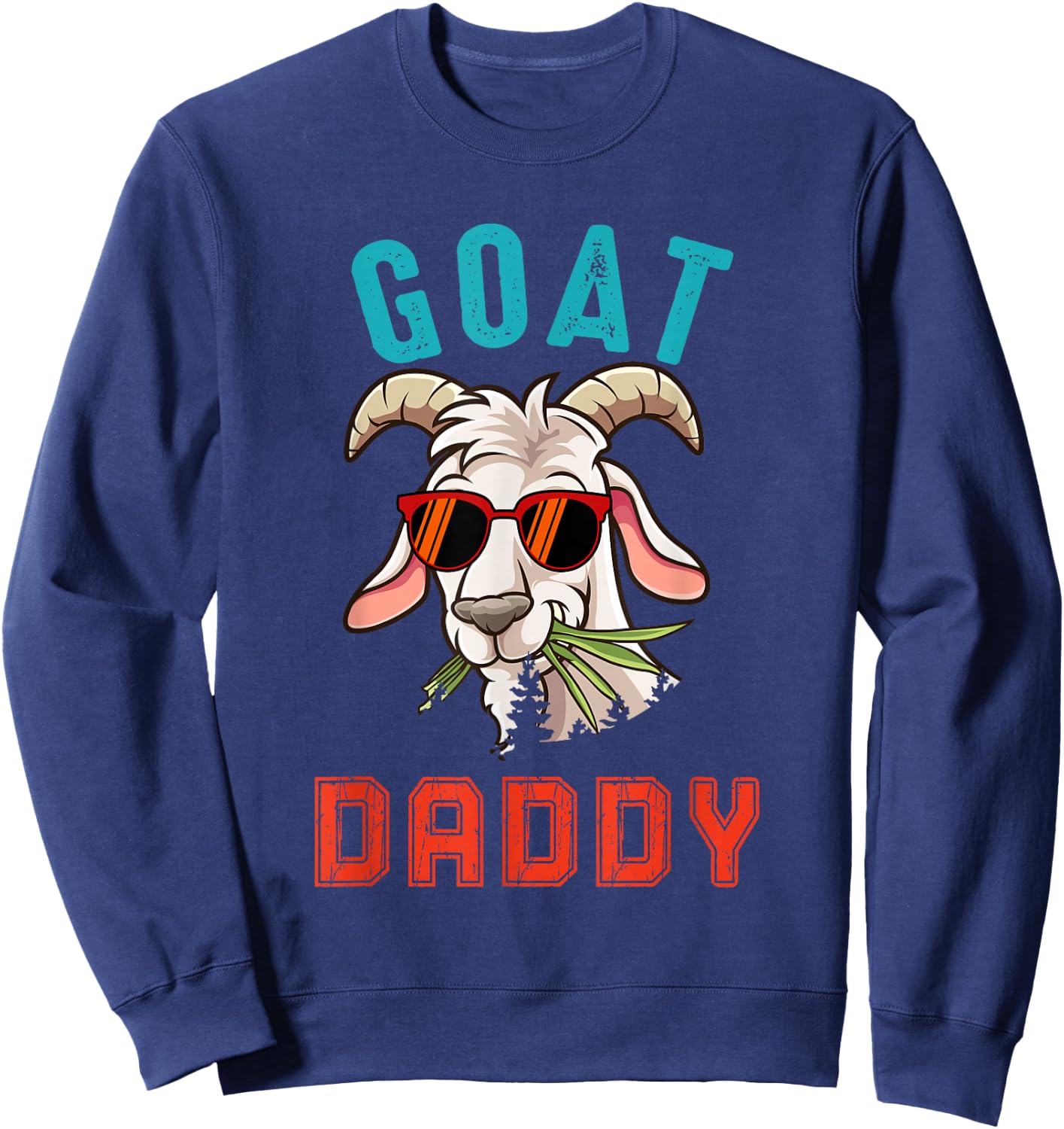 Vintage Goat Funny Daddy Cute Goat Sunglasses Farmer Family Sweatshirt - Sweatshirt | Navy