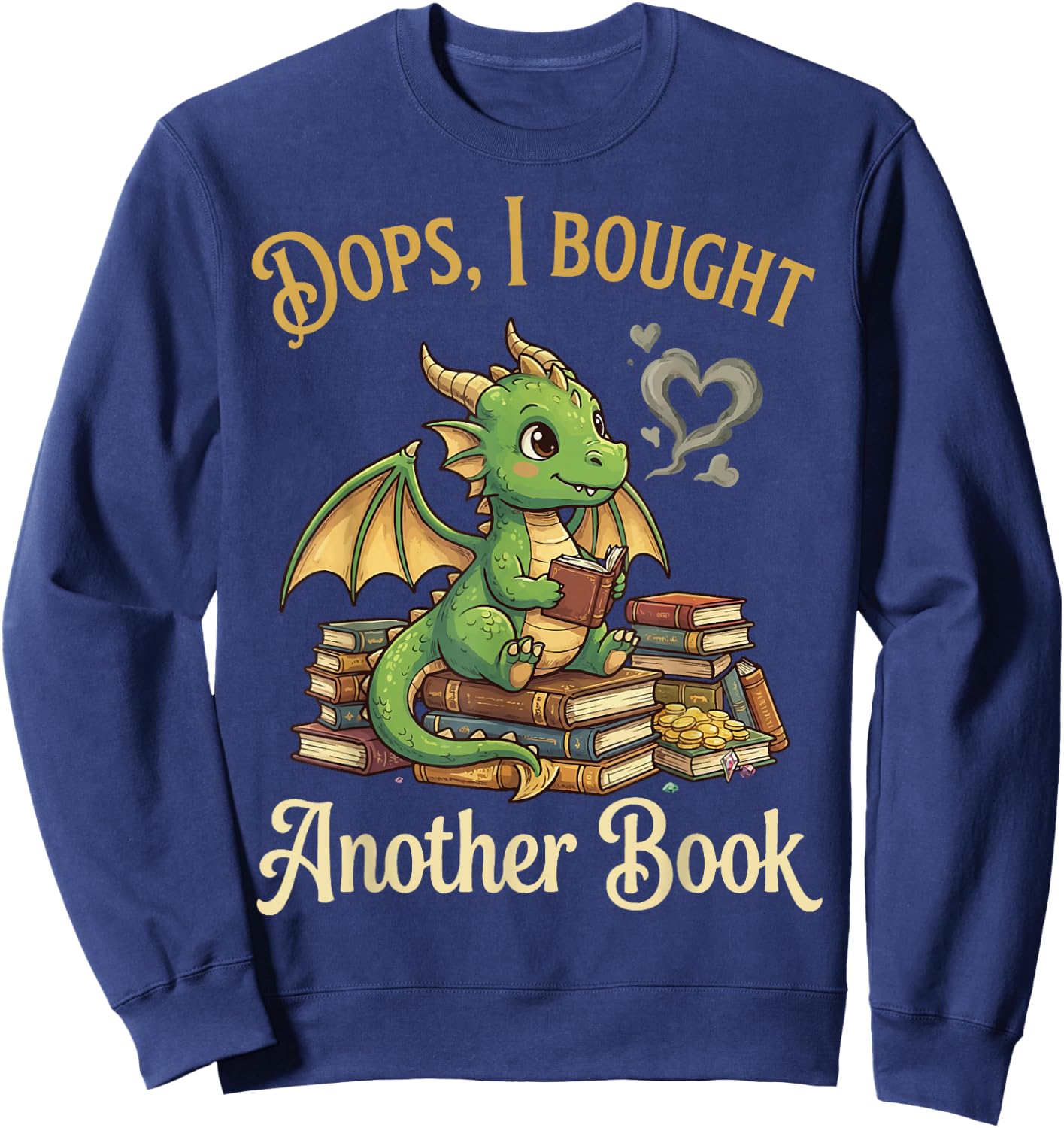 Oops I Bought Another Book Sweatshirt - Sweatshirt | Navy