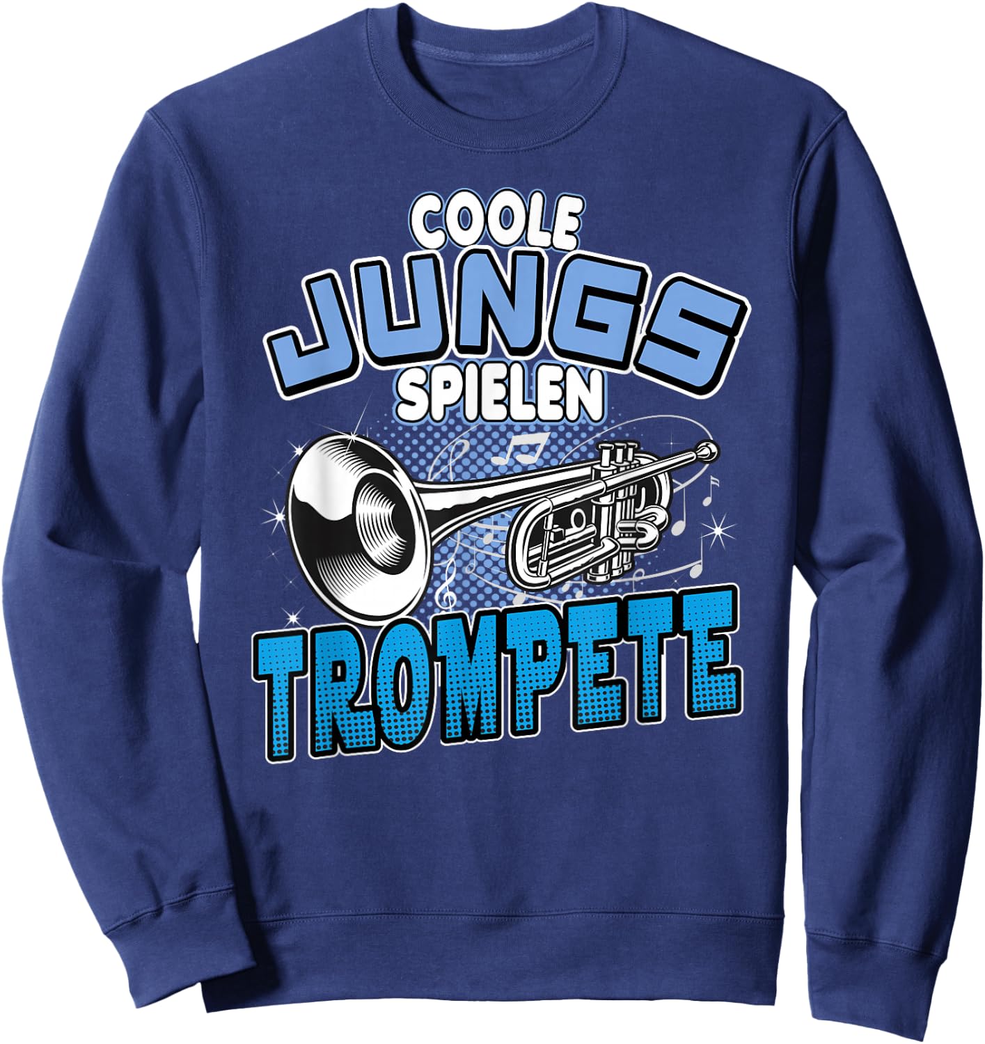 Cool Boys Play Trumpet , black, s Sweatshirt - Sweatshirt | Navy