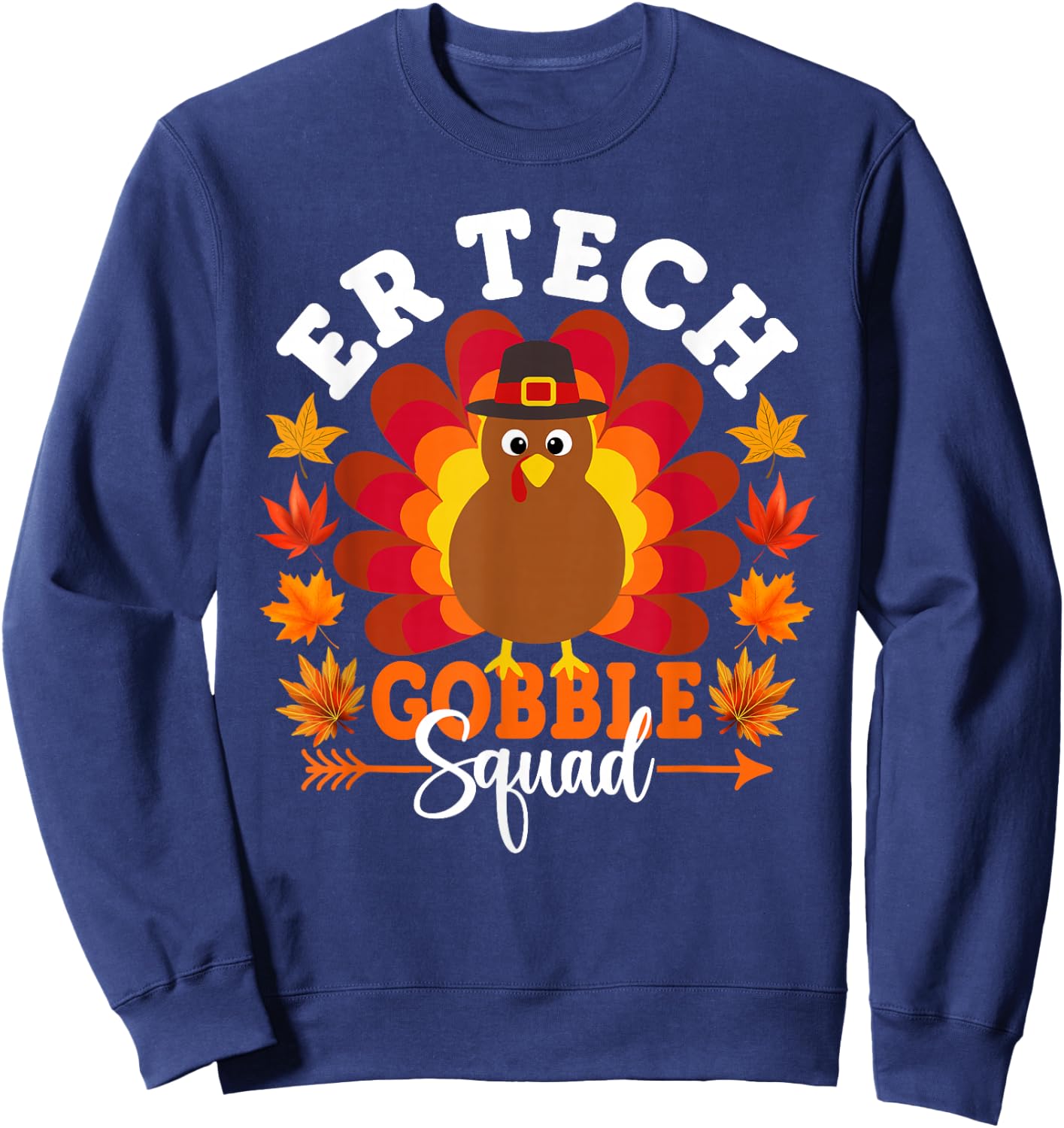 ER Tech Gobble Squad Funny Turkey Thanksgiving Sweatshirt - Sweatshirt | Navy