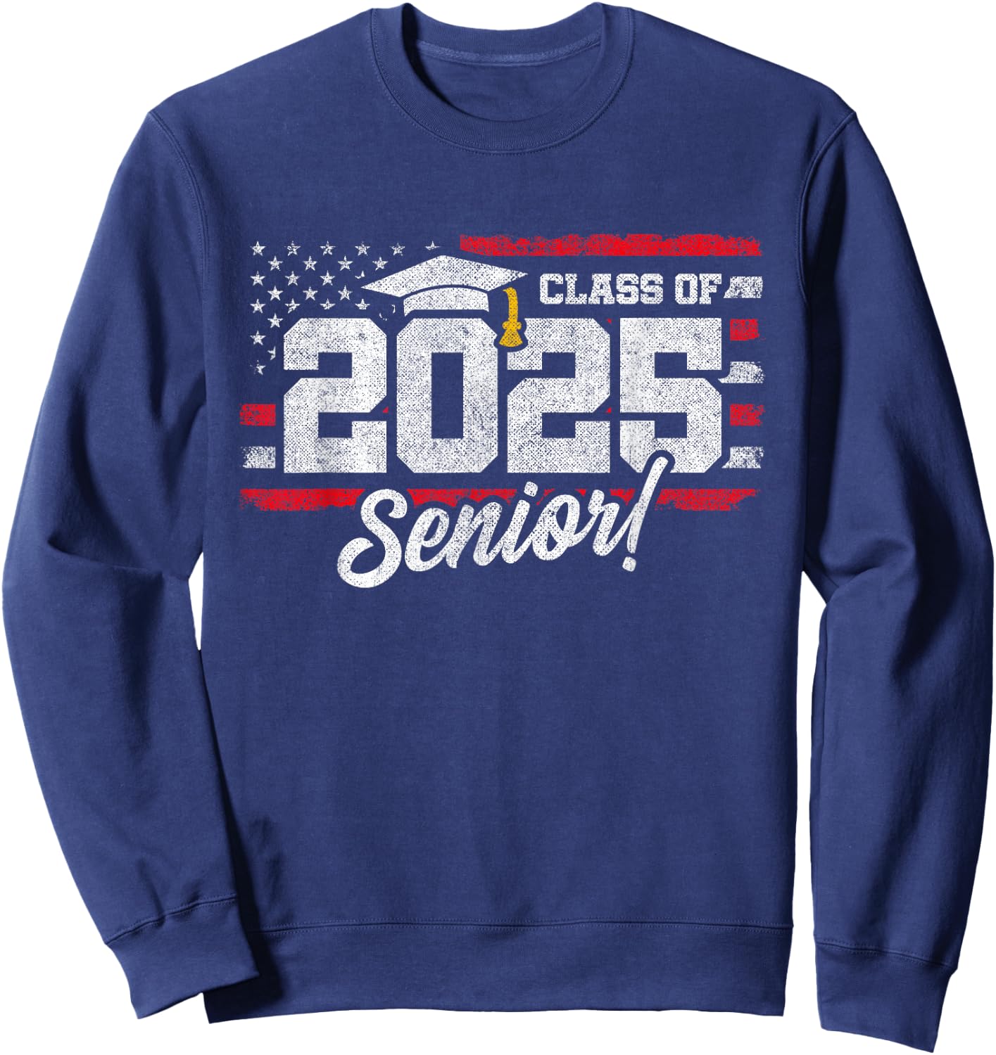 Class of 2025 Senior Graduation - American Flag Senior 2025 Sweatshirt - Sweatshirt | Navy