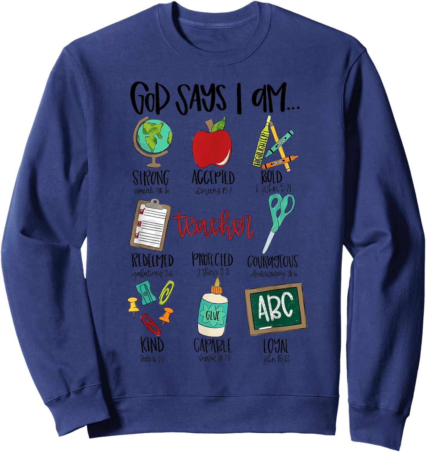 God Says I Am Teacher Sweatshirt - Sweatshirt | Navy