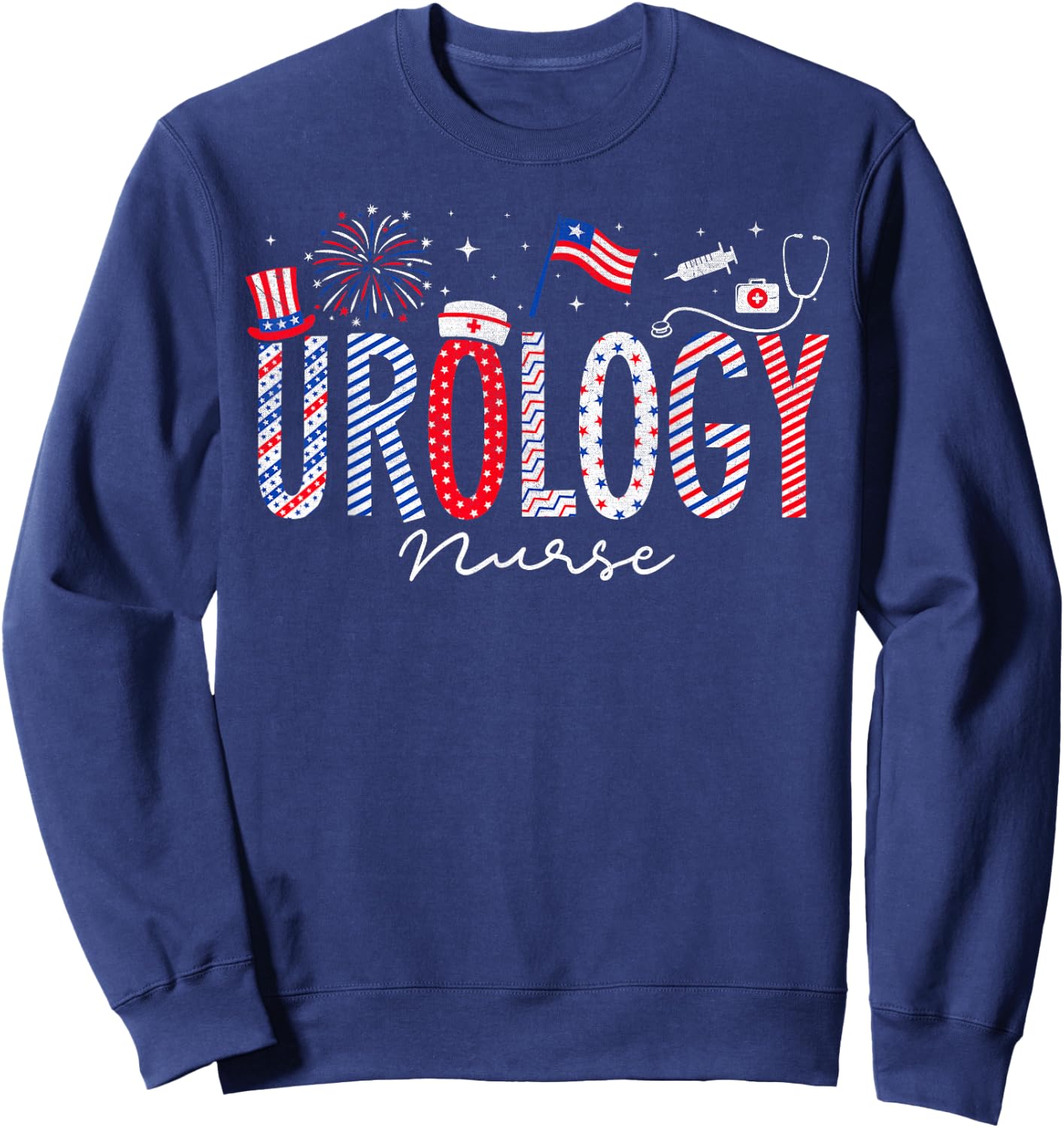 4th Of July Urology Nurse Scrub Tops Patriotic Nurses Women Men Sweatshirt - Sweatshirt | Navy