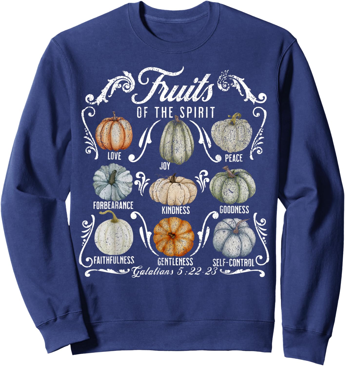 The Fruit Of The Spirit Pumpkin Autumn Fall Jesus Christian Sweatshirt - Sweatshirt | Navy
