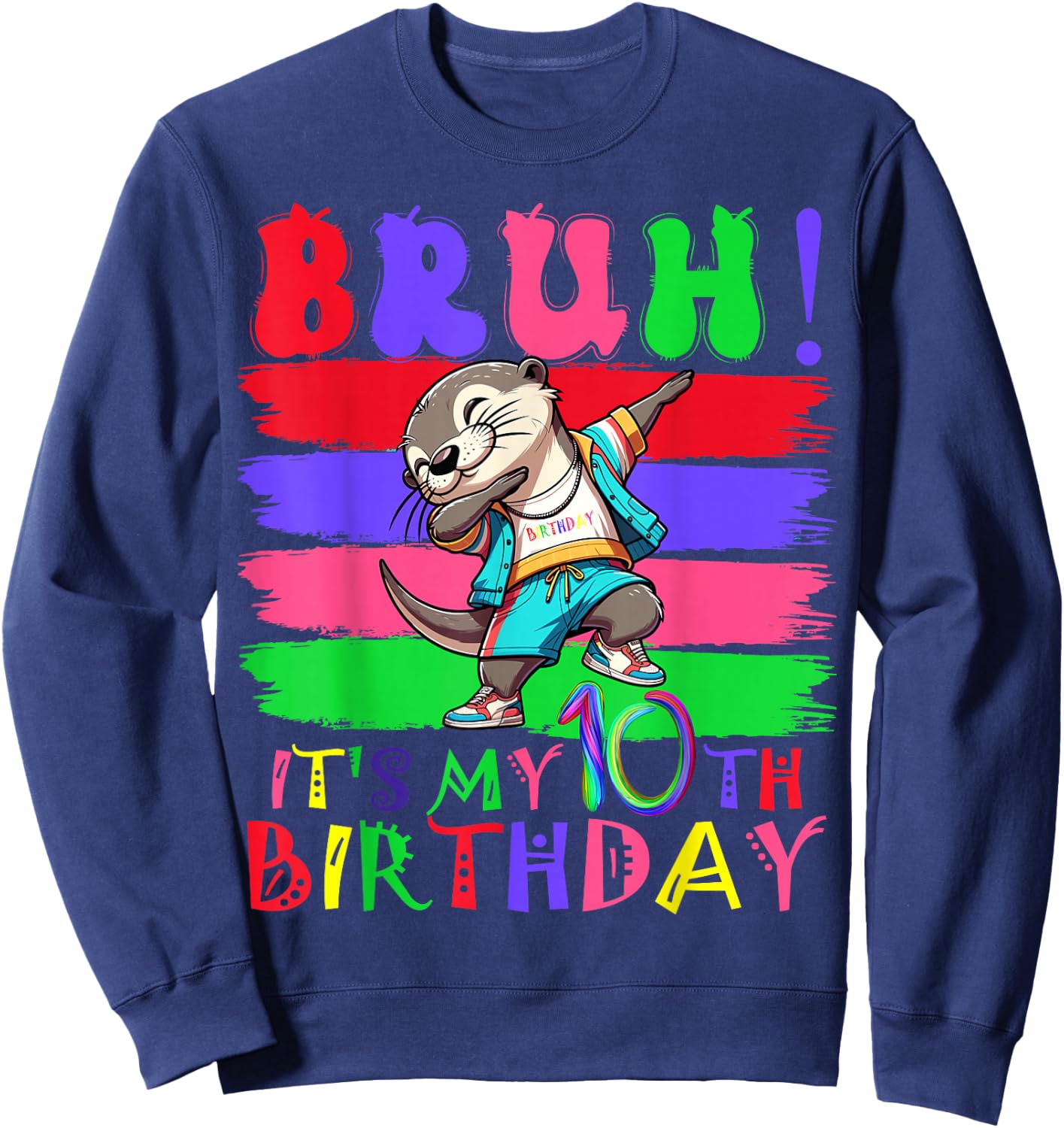 10 Year Old It's My 10th Birthday Otter dabbing boy girl Sweatshirt - Sweatshirt | Navy