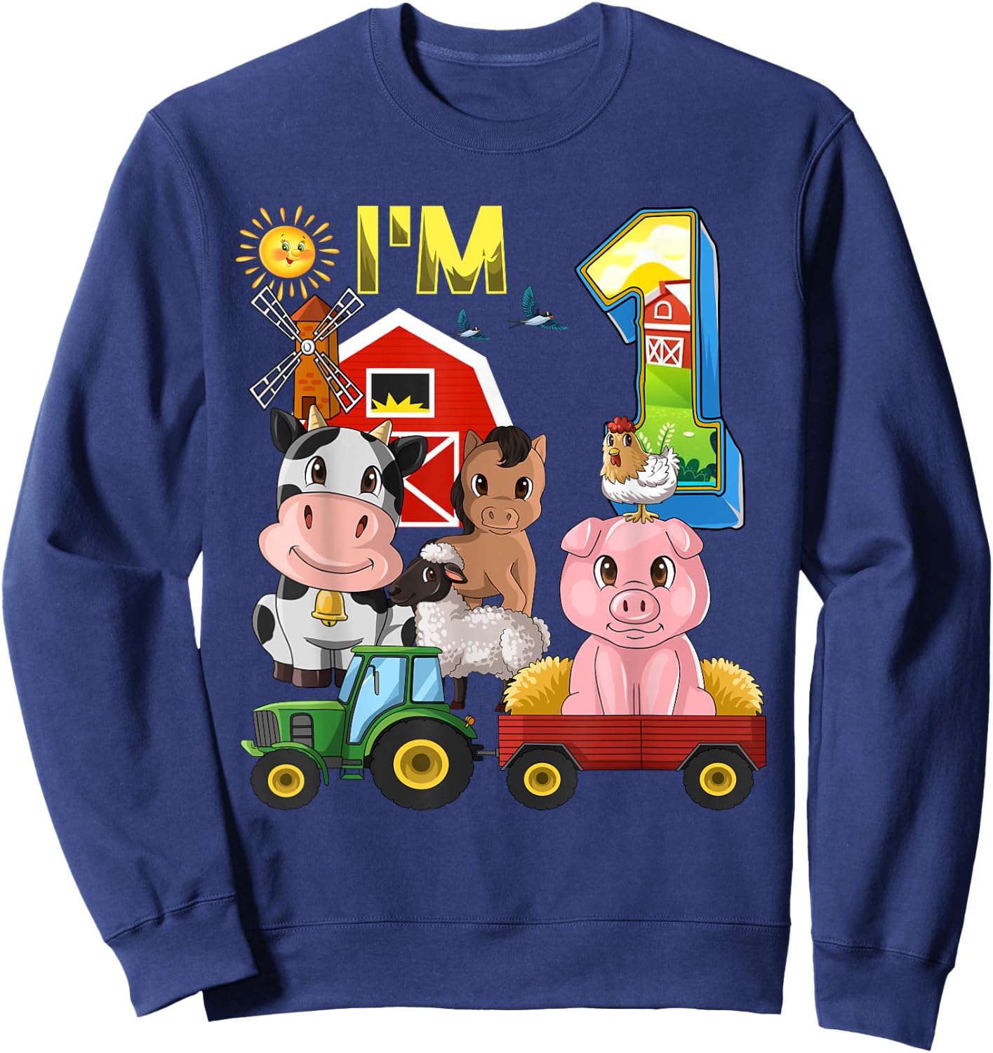 Farm Animals Barnyard Tractor 1st Birthday I'm 1 Year Old Sweatshirt - Sweatshirt | Navy