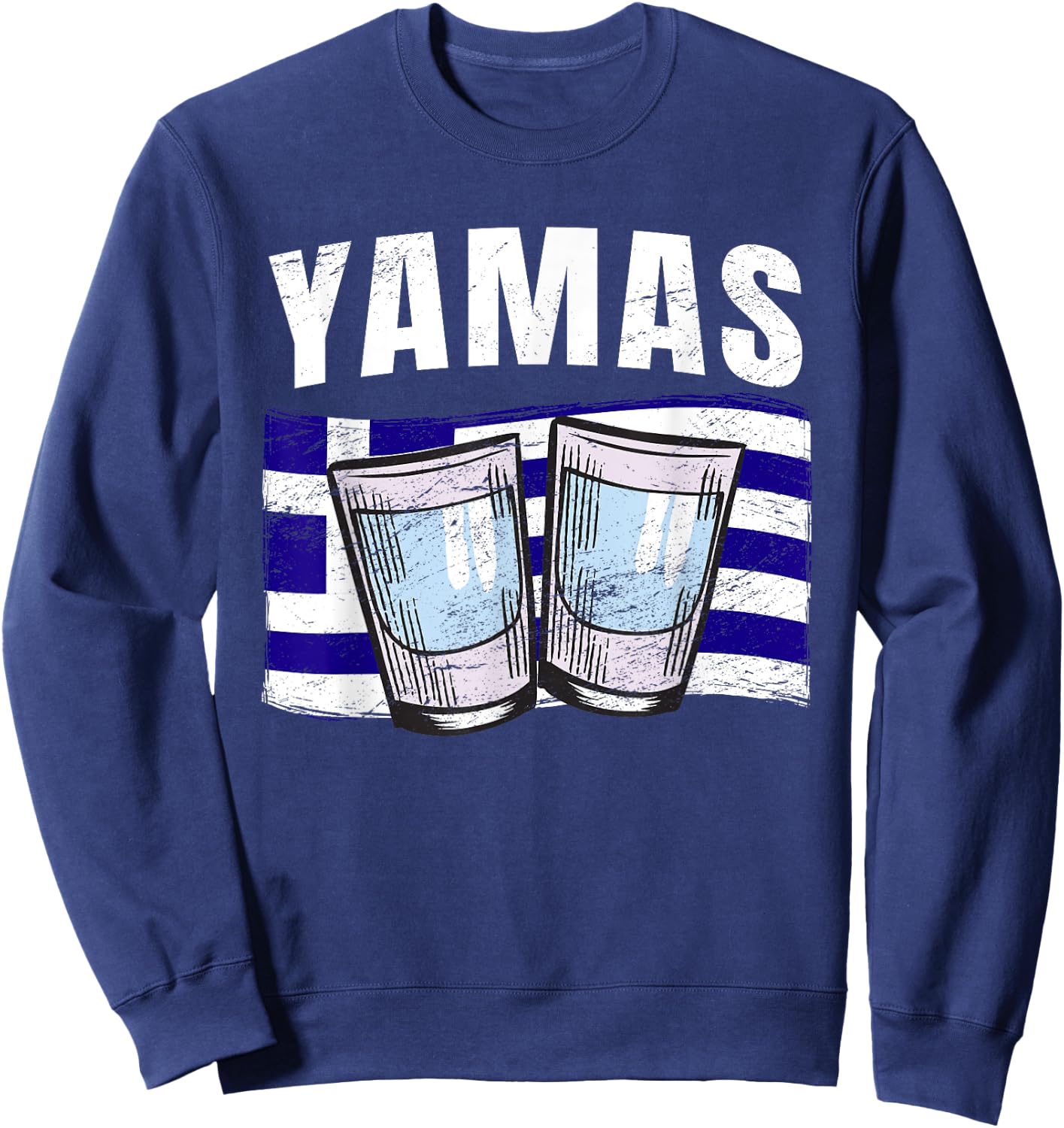 Yamas Cheers Grèce Toast Ouzo humoristique en langue grecque Sweatshirt - Sweatshirt | Navy