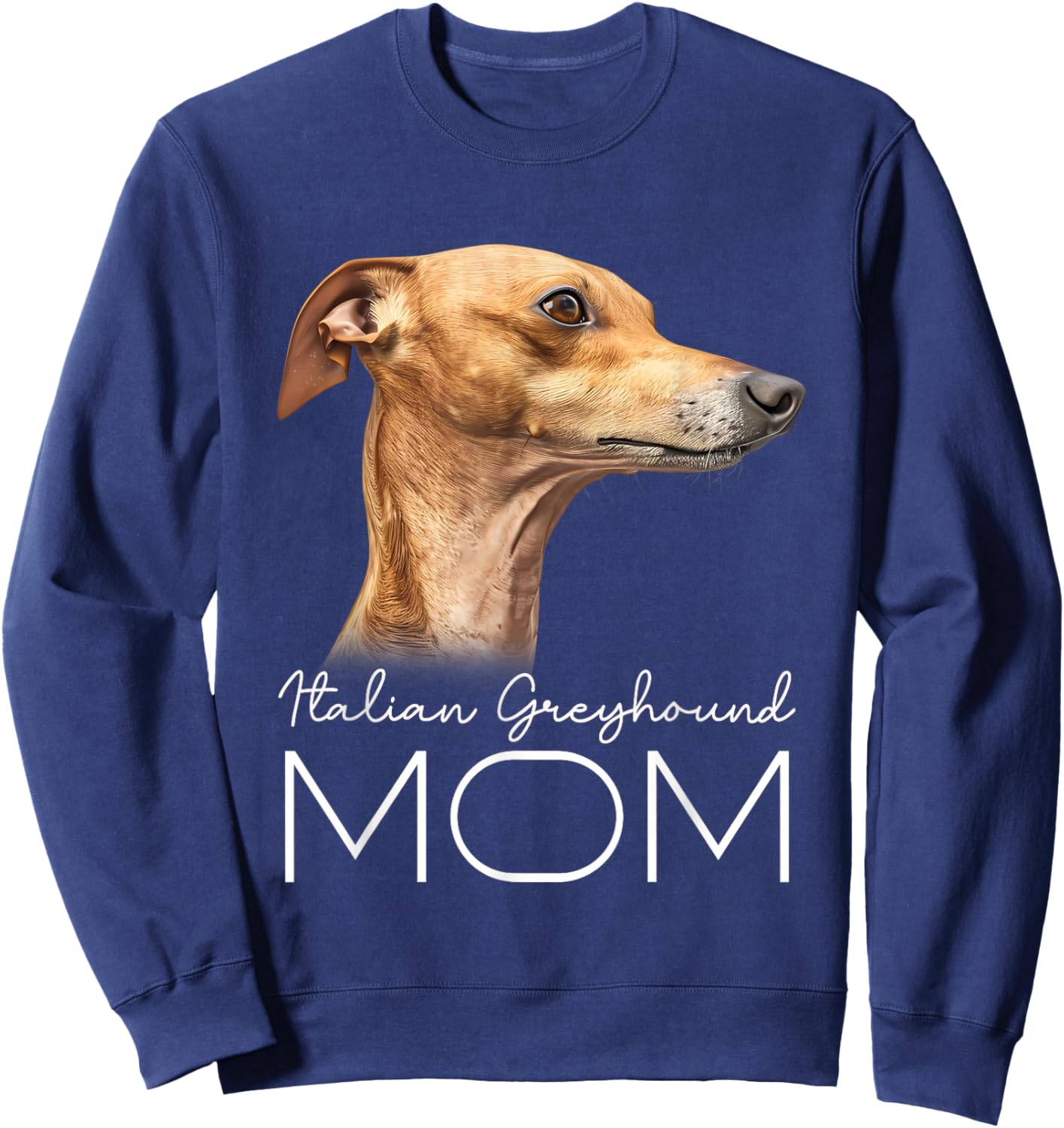 Italian Greyhound Mom Sweatshirt - Sweatshirt | Navy