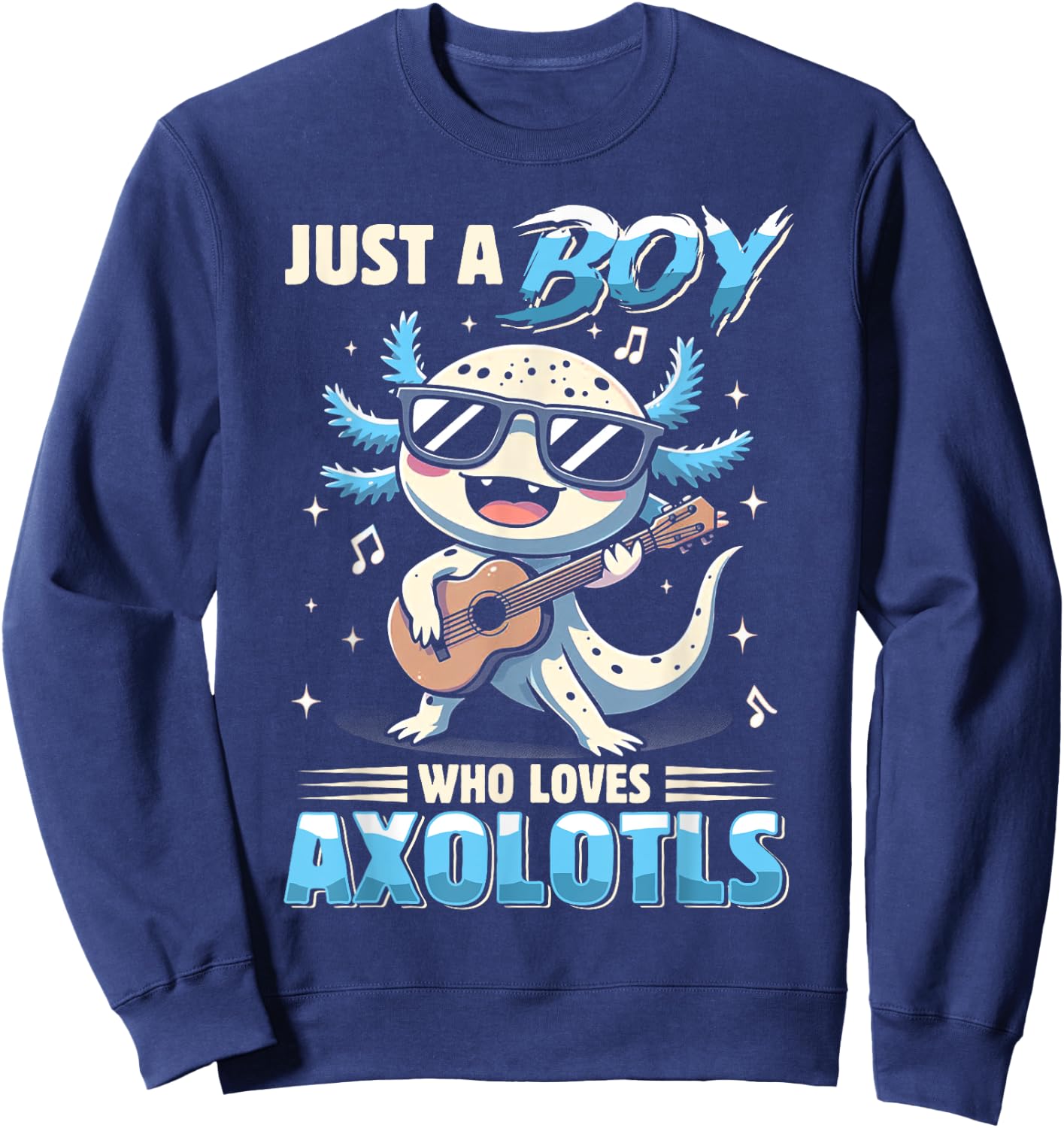 Just A Boy Who Loves Axolotls Kids Boys Cute Axolotl Sweatshirt - Sweatshirt | Navy