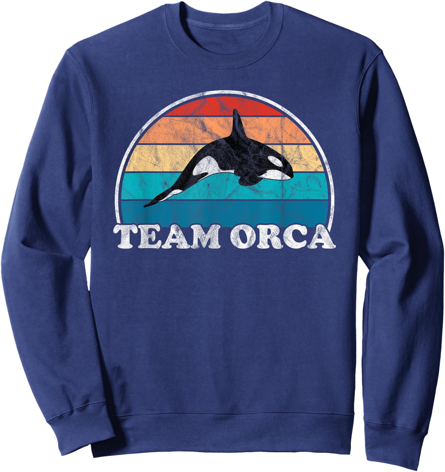 Team Orca - Whale Orcas Sea Ocean Retro Sunset Distressed Sweatshirt - Sweatshirt | Navy