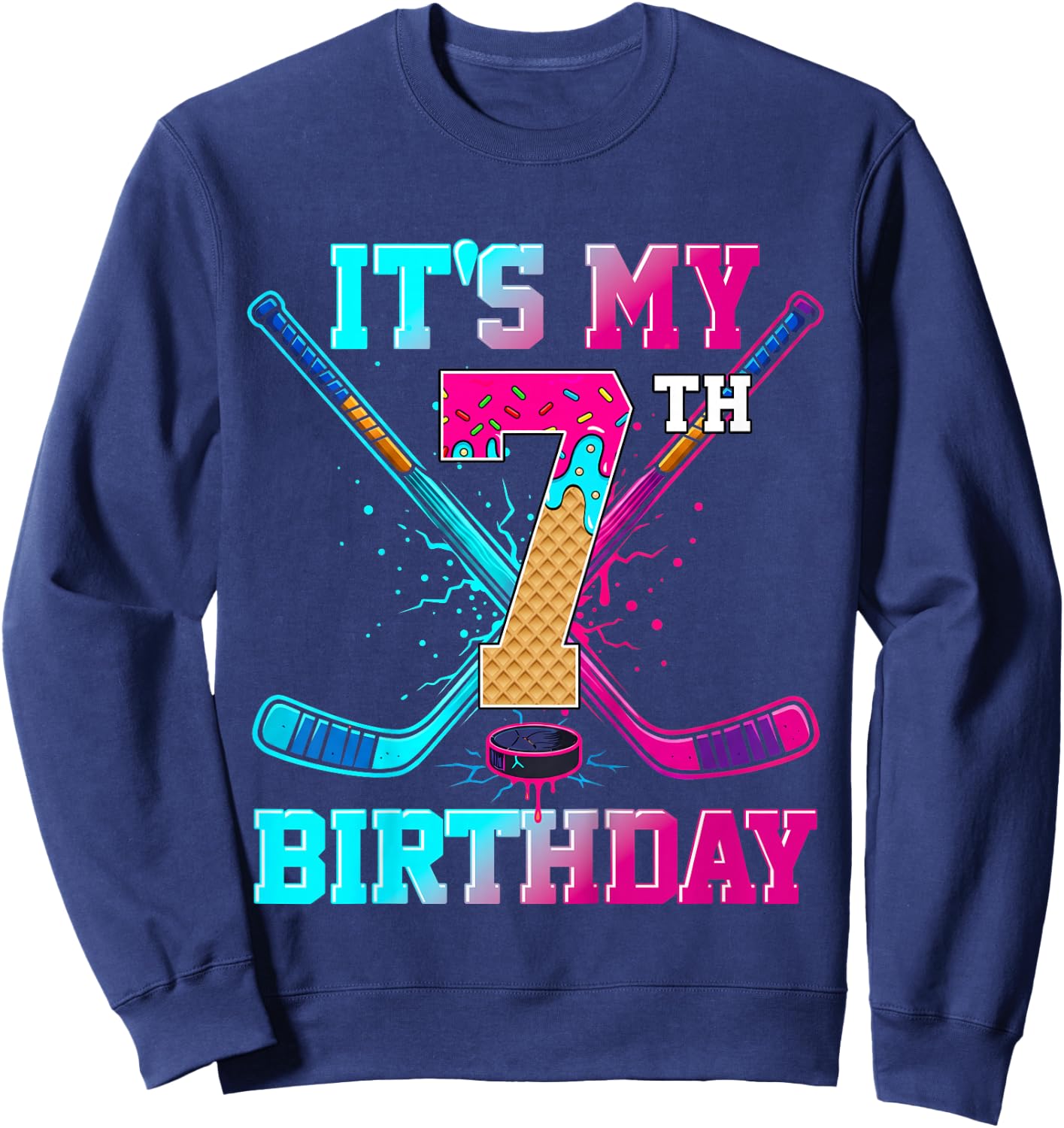 Hockey Ice Cream Drip It's My 7th Birthday Player Birthday Sweatshirt - Sweatshirt | Navy