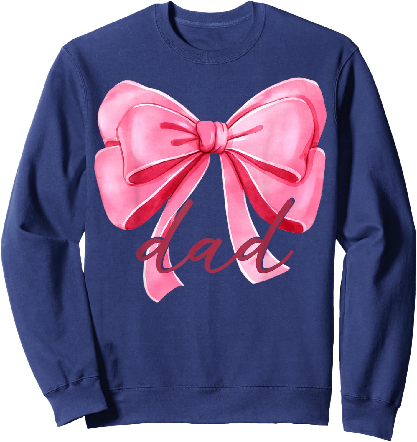 Dad Pink Bow Birthday Baby Shower Family Pink Ribbon Sweatshirt - Sweatshirt | Navy