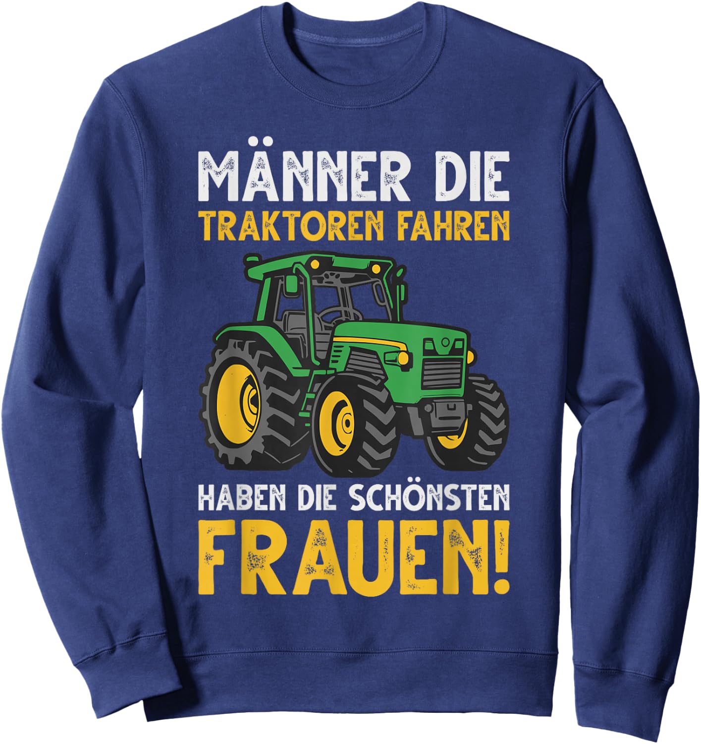 Men's Tractors Driving Farmer , black Sweatshirt - Sweatshirt | Navy