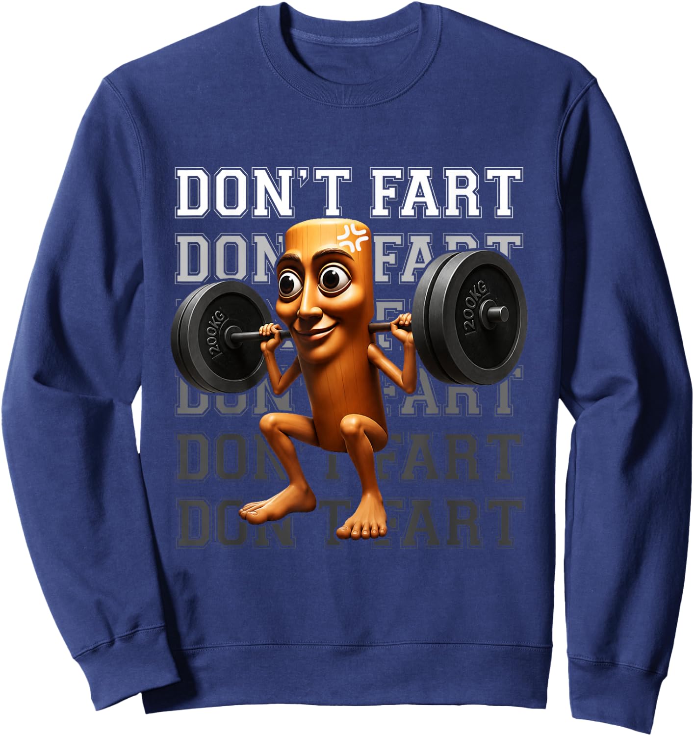Don't Fart Funny Tung Tung Sahur Squat Gym Meme Sweatshirt - Sweatshirt | Navy