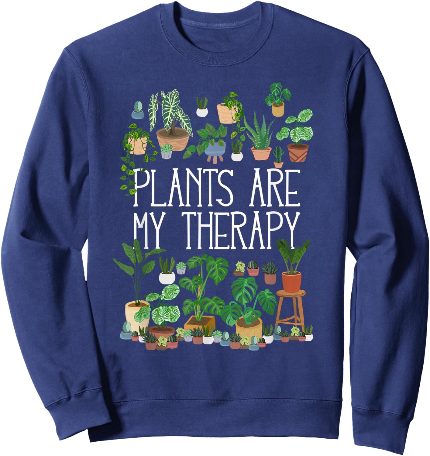 Potted plants are my therapy Sweatshirt - Sweatshirt | Navy