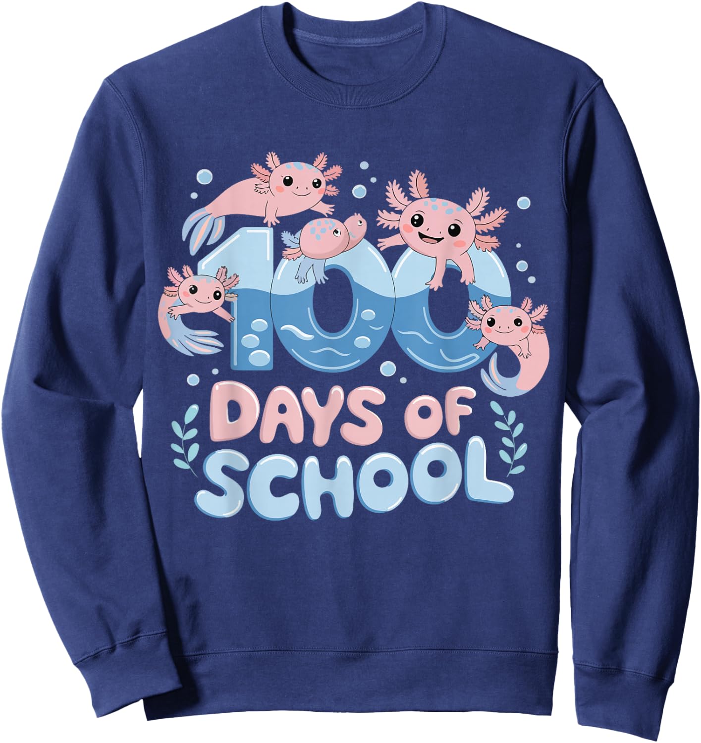 100 Days Of School Axolotl Teacher Kids Boys Girls Sweatshirt - Sweatshirt | Navy