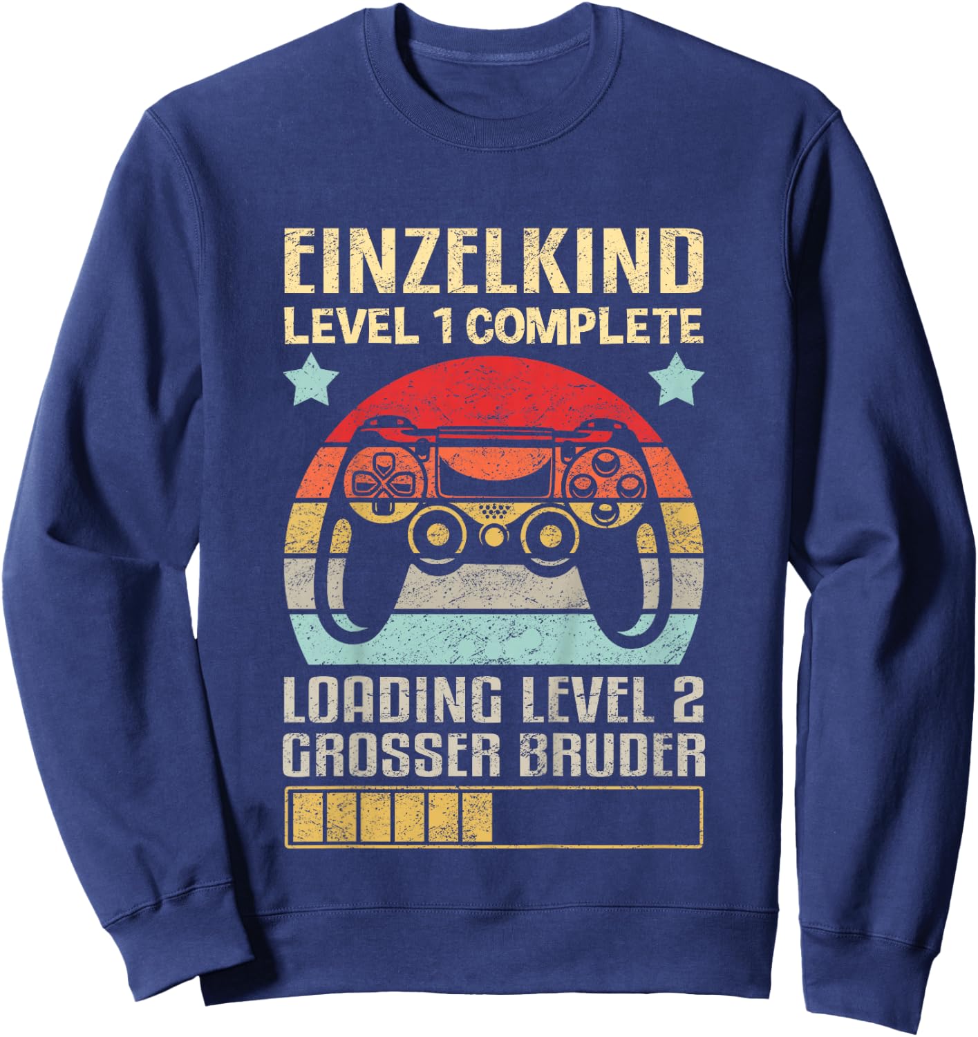 Einzelkind Level 1 Complete Loading Level 2 Grosser Bruder Sweatshirt - Sweatshirt | Navy