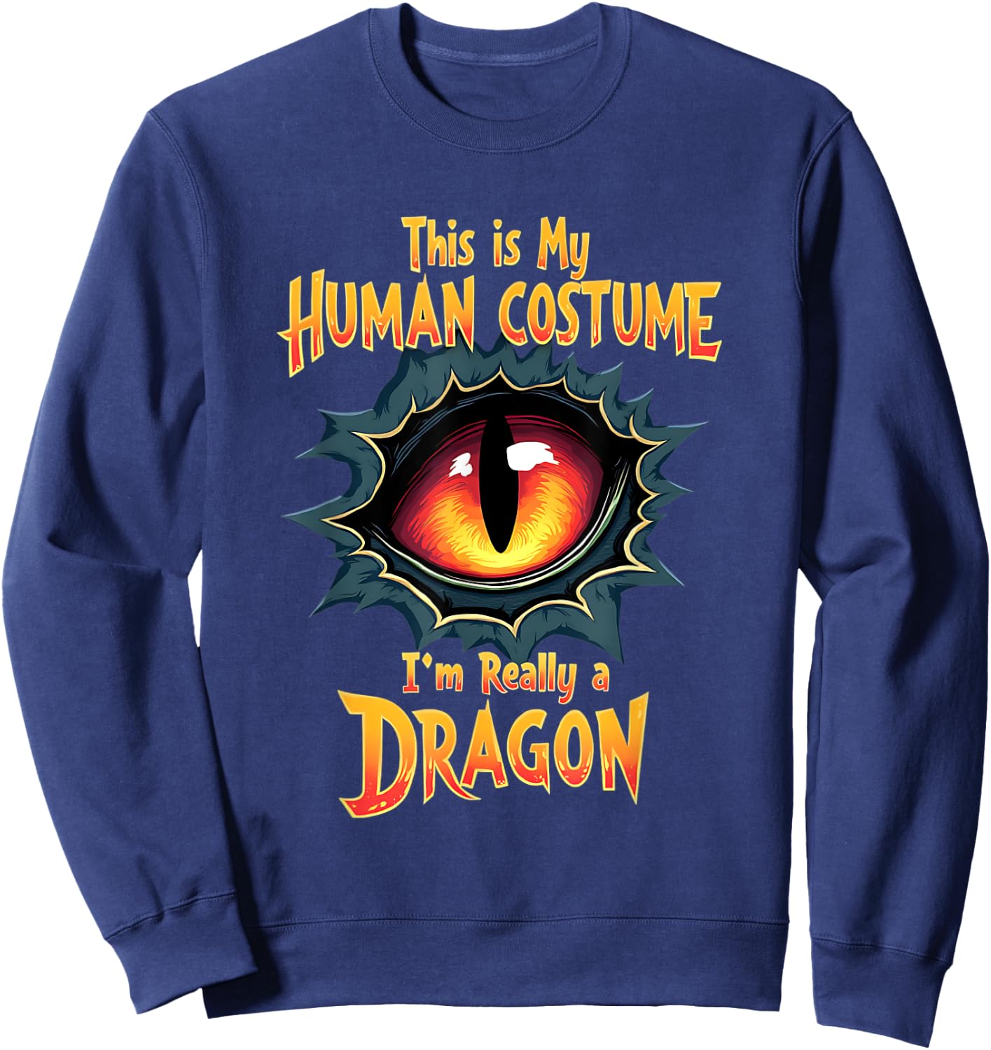 This Is My Human Costume I'm Really A Dragon Halloween Sweatshirt - Sweatshirt | Navy