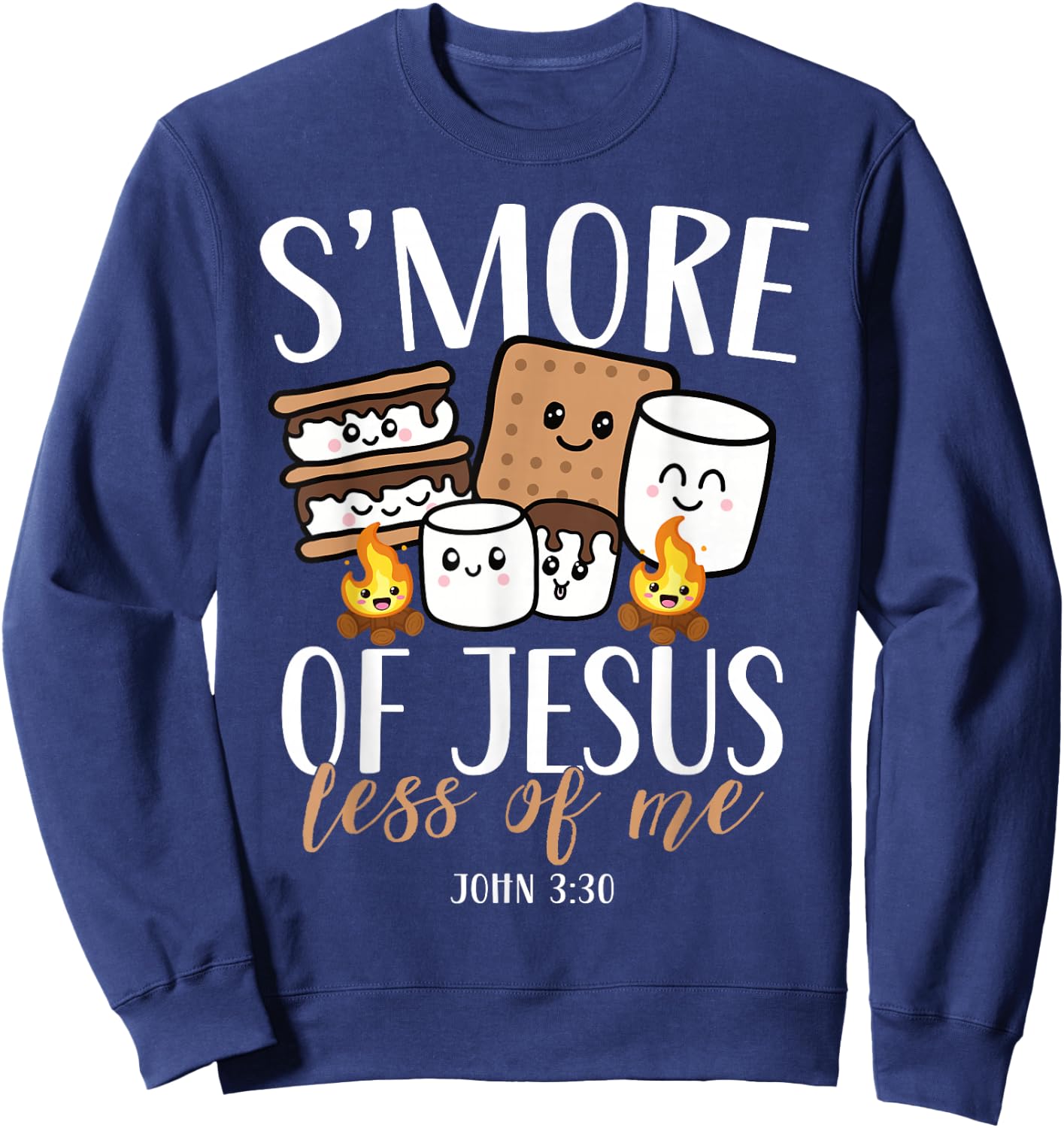 Smore of Jesus Less of Me Christian Camper Camping Lover Sweatshirt - Sweatshirt | Navy