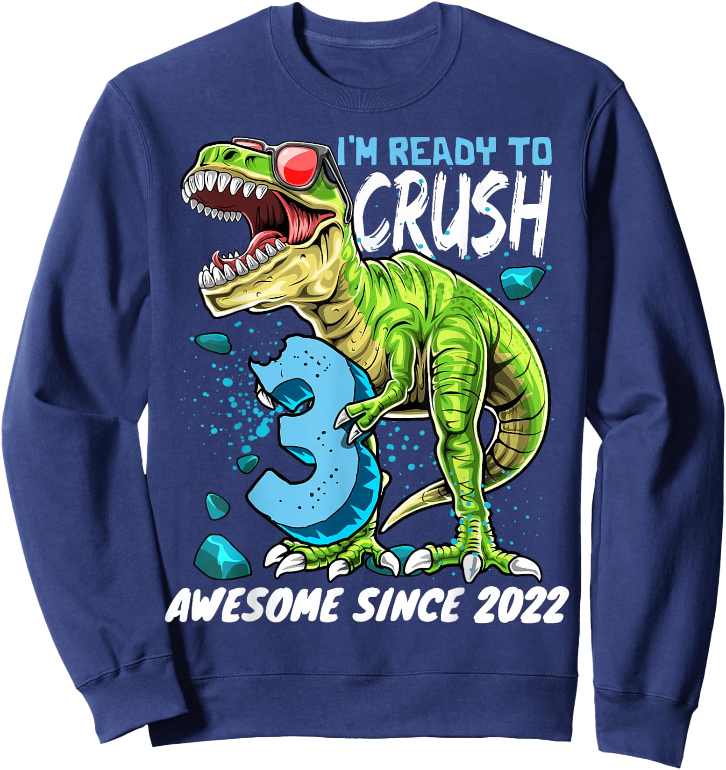 3rd Birthday T Rex Dinosaur Party Boys Rawr I'm 3 Sweatshirt - Sweatshirt | Navy