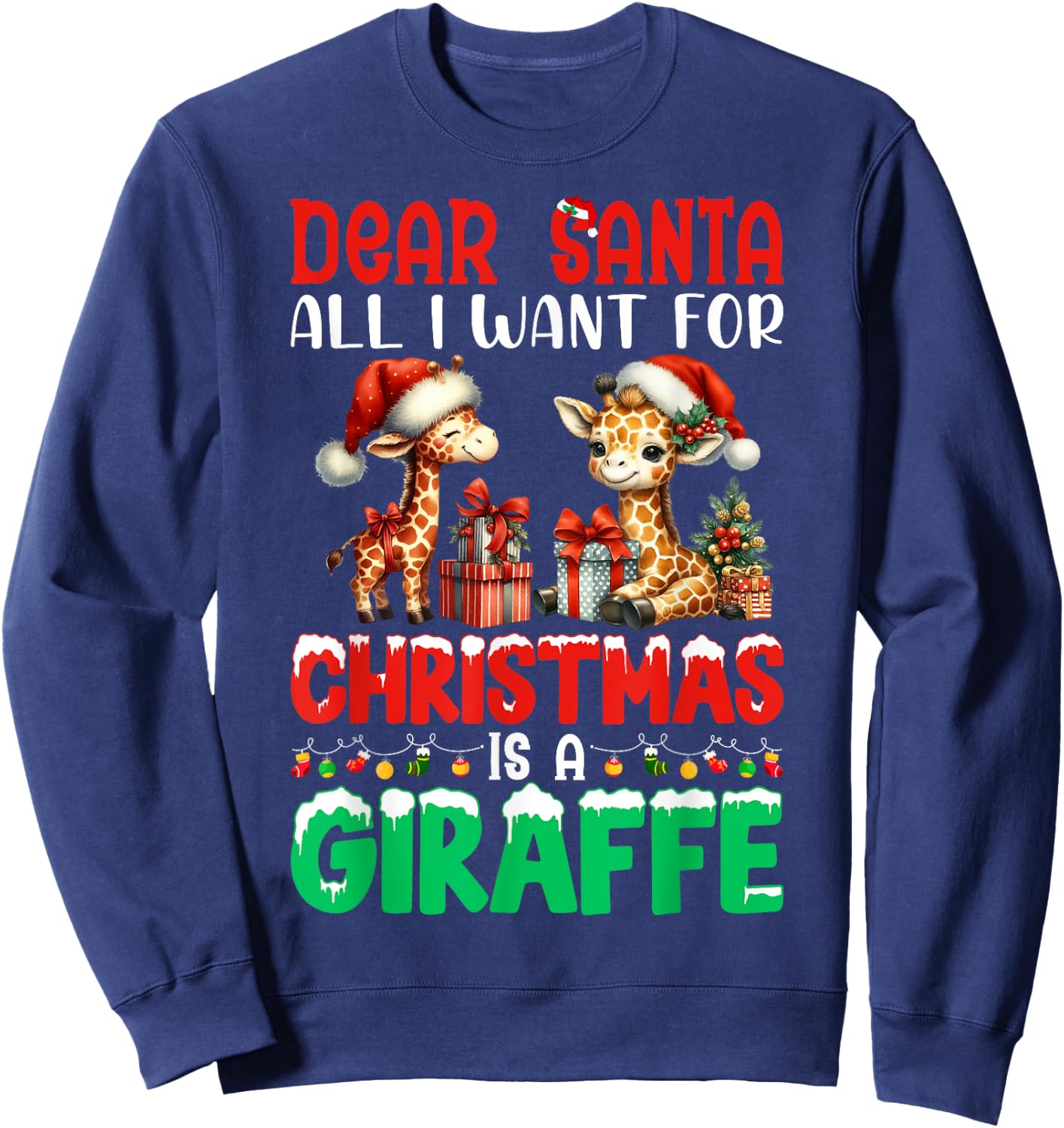 Dear Santa All I Want For Christmas Is A Giraffe Xmas Sweatshirt - Sweatshirt | Navy