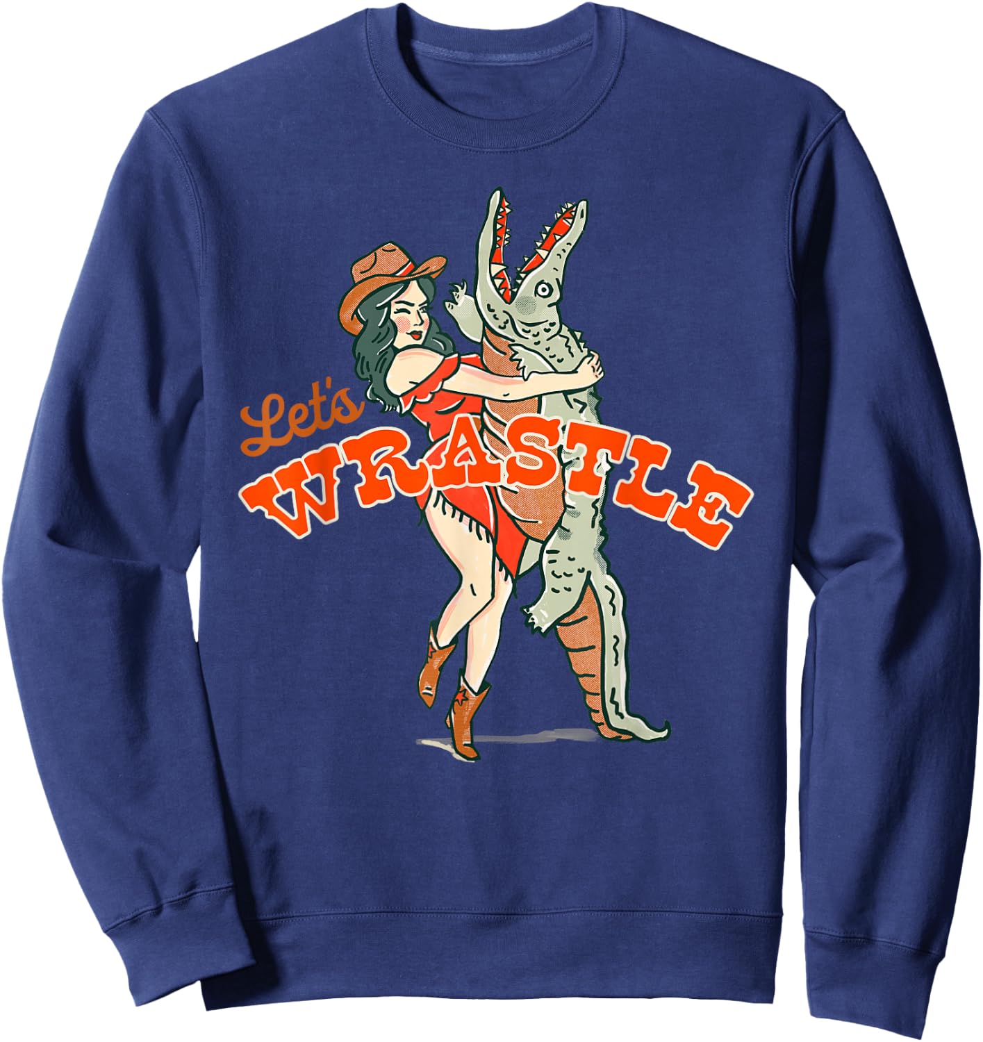 Let's Wrastle: New Orleans Bayou Cowgirl Alligator Wrestling Sweatshirt - Sweatshirt | Navy