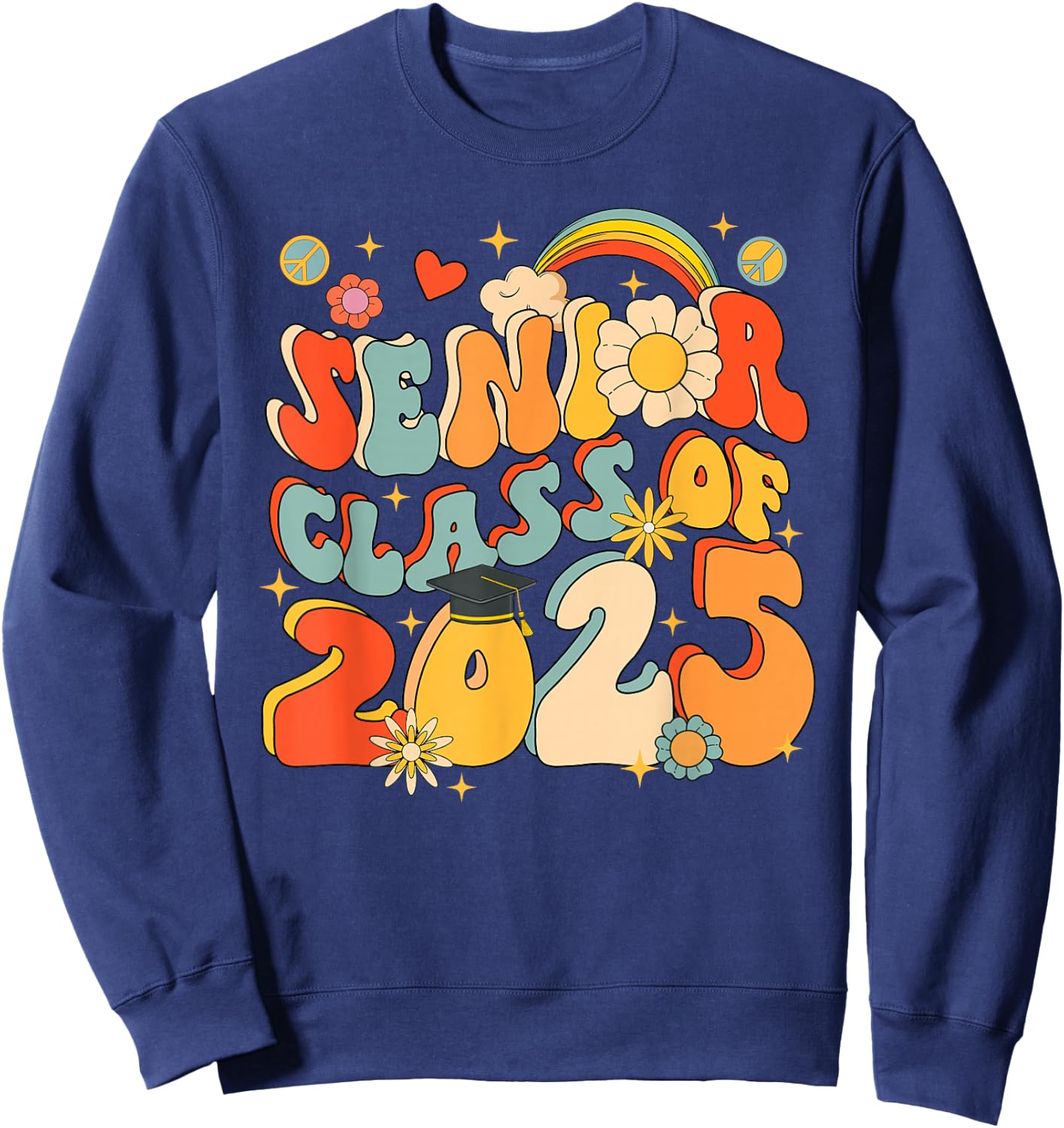 Senior 25 Class Of 2025 Graduation School Retro Groovy Sweatshirt - Sweatshirt | Navy