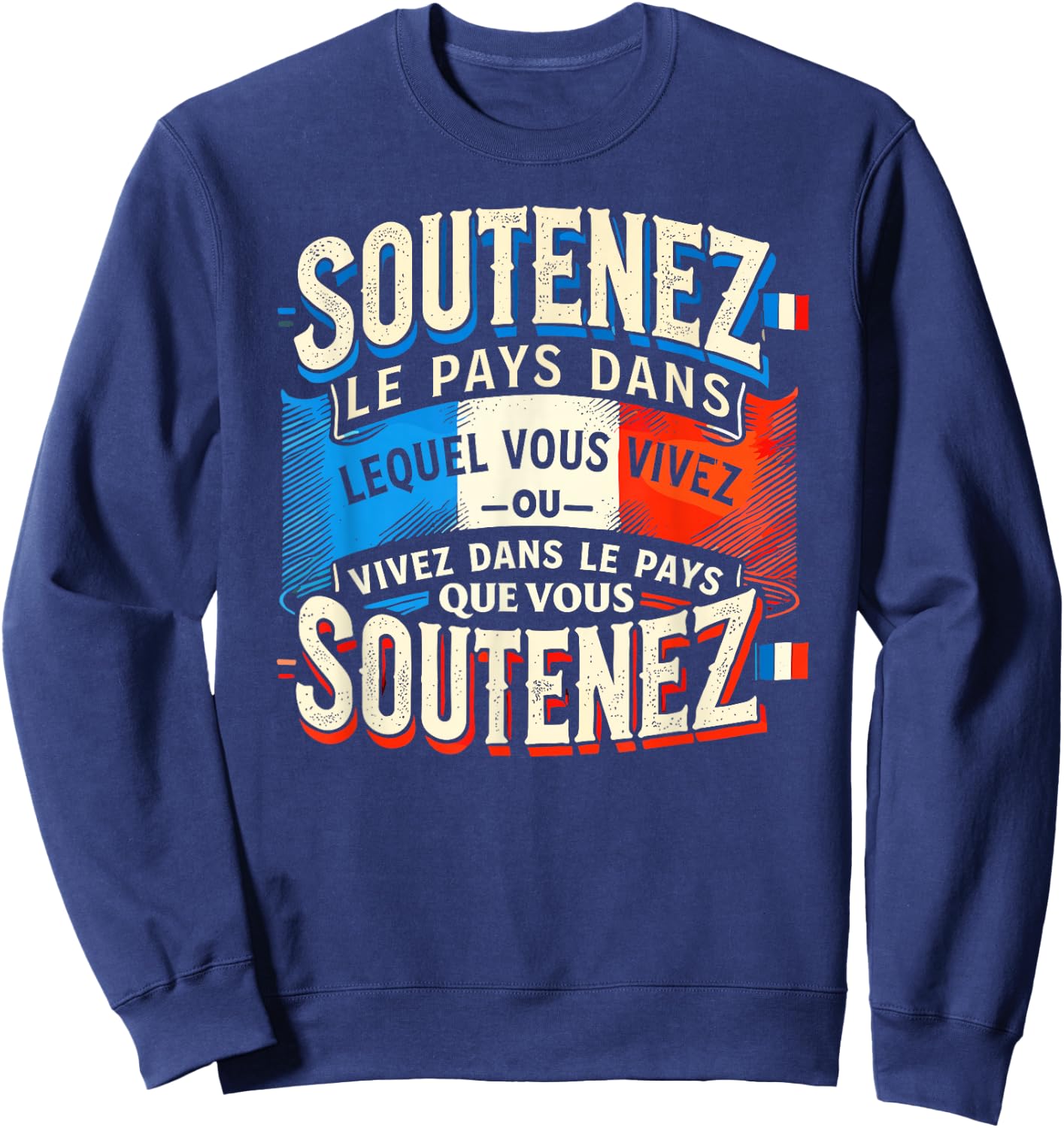 Support The Country Gift French Flag Patriotism France , Black, S Sweatshirt - Sweatshirt | Navy