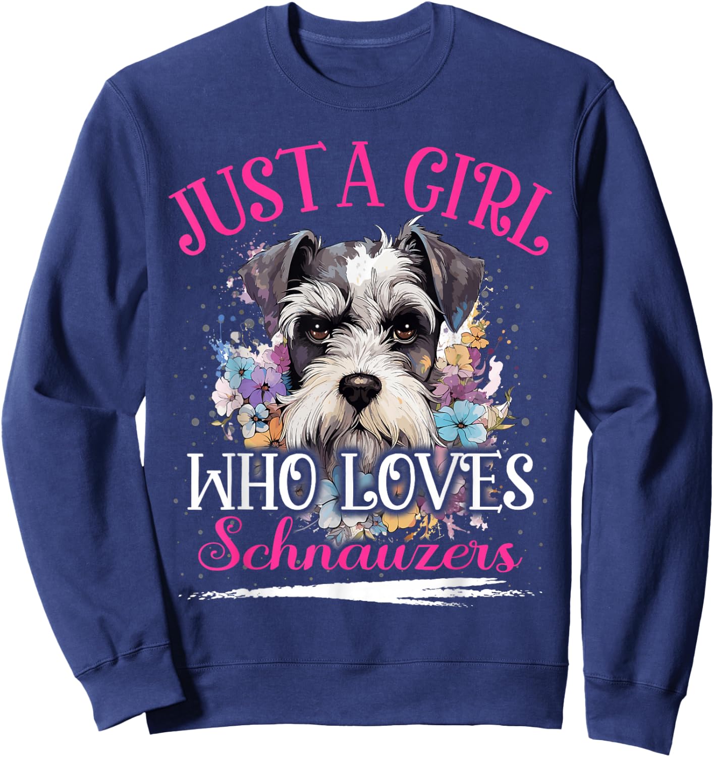 Just A Girl Who Loves Schnauzers Dog Girls Sweatshirt - Sweatshirt | Navy