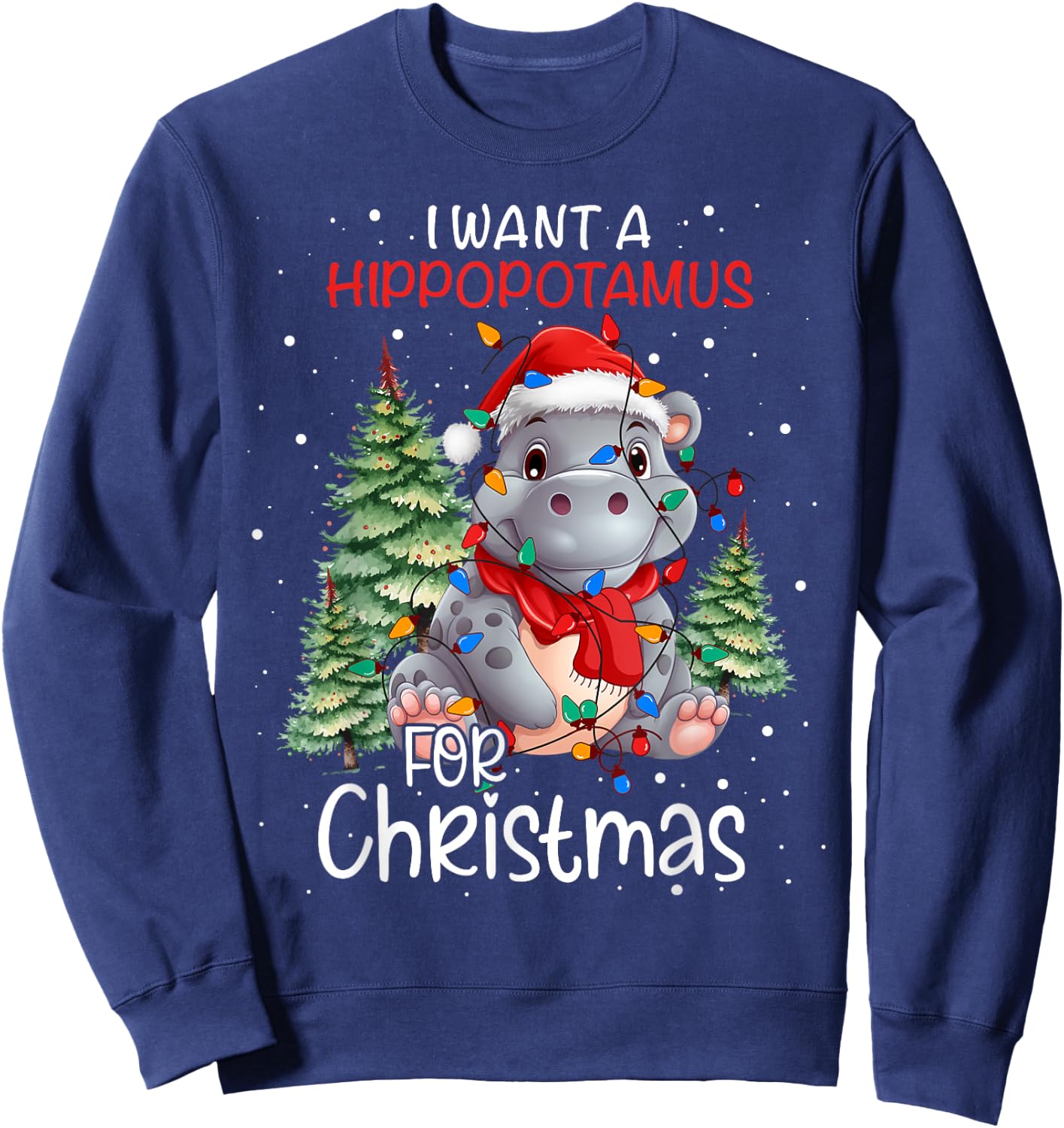 I Want A Hippopotamus For Christmas Xmas Hippo for Kid Women Sweatshirt - Sweatshirt | Navy