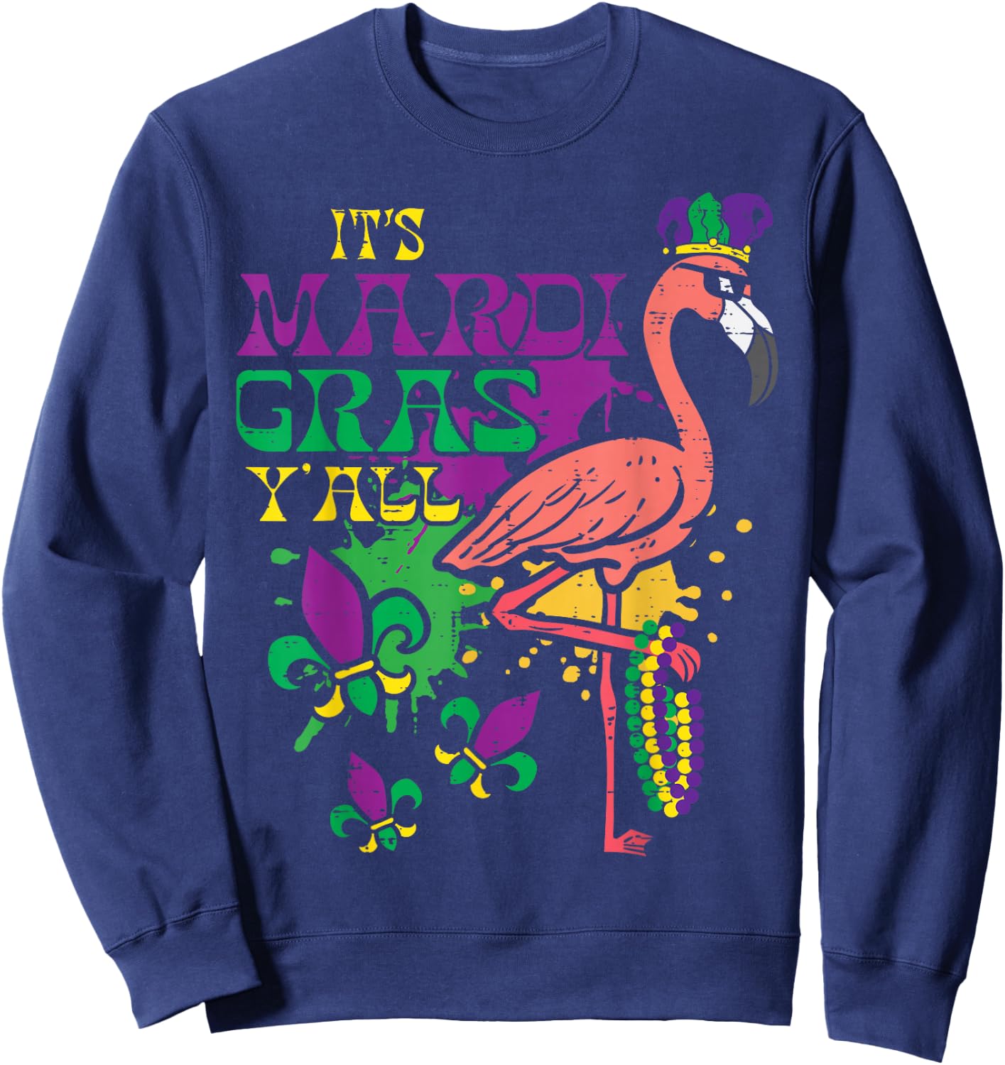 Its Mardi Gras Yall Flamingo Outfit Men Women Children Sweatshirt - Sweatshirt | Navy