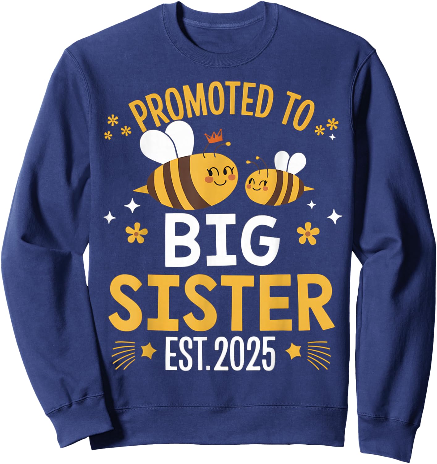 Promoted to Big Sister 2025 Cute Bee Sibling Reveal Girls Sweatshirt - Sweatshirt | Navy