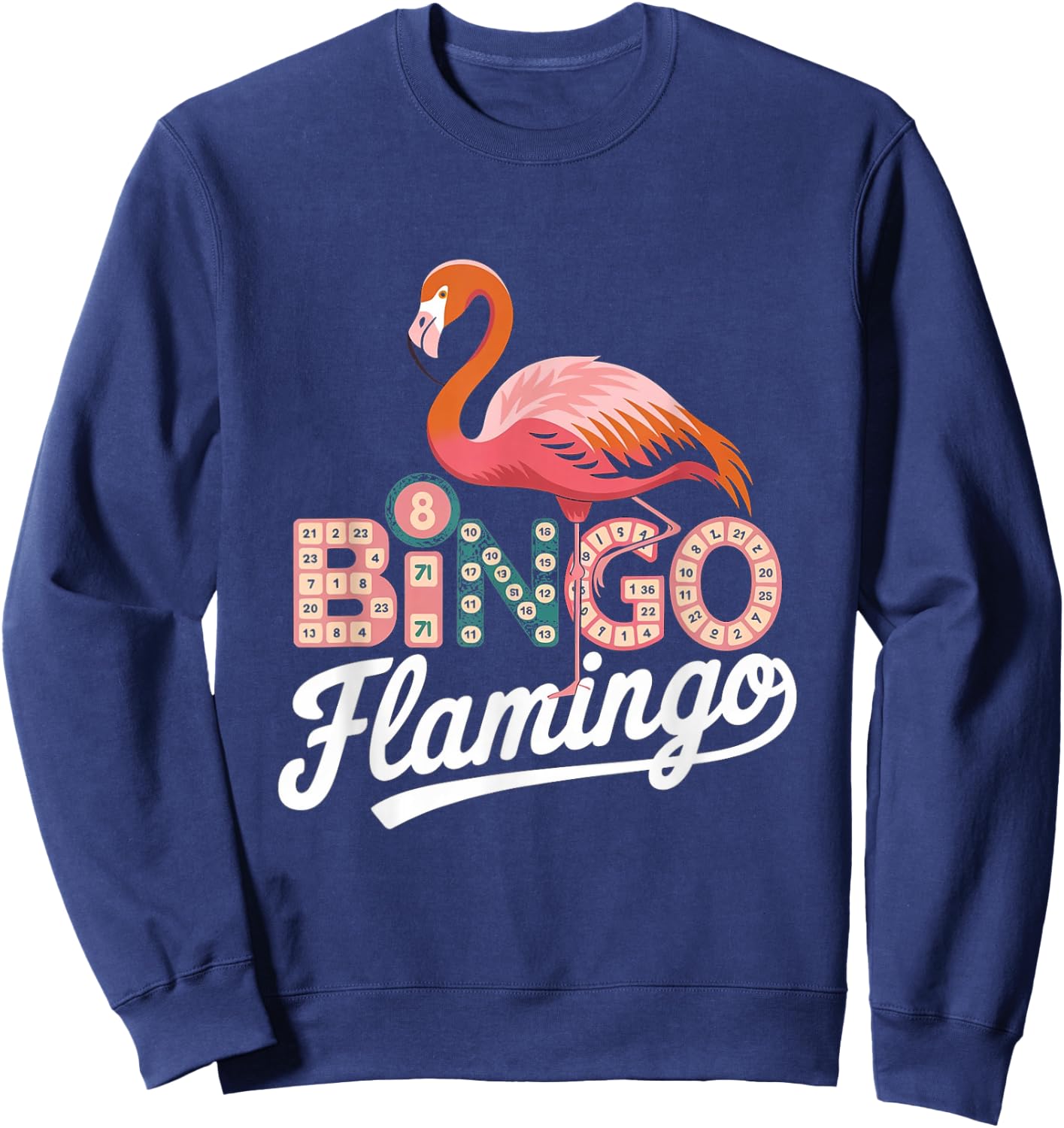 Bingo Player - Funny Bingo Flamingo Sweatshirt - Sweatshirt | Navy