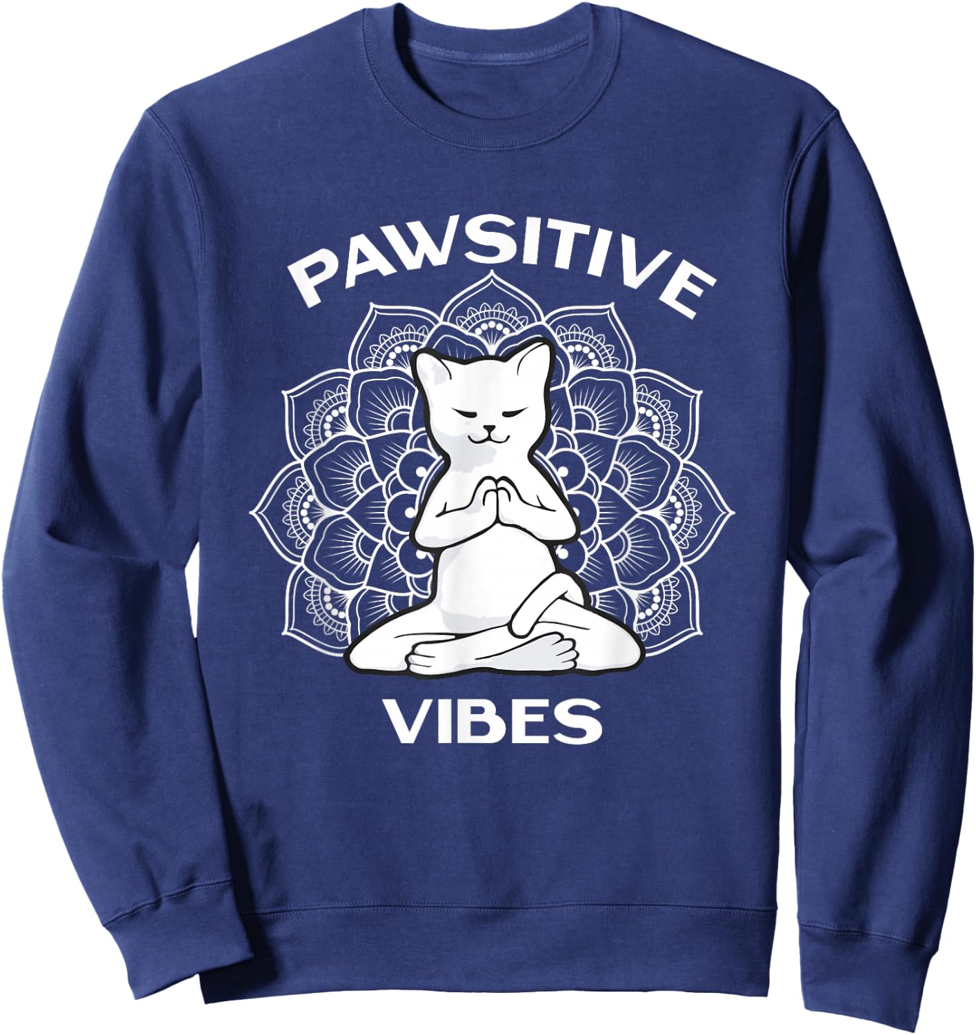 Zen Cat Zone Apparel Pawsitive Vibes Positivity Meditation Lotus Mandala Yoga Cat Sweatshirt - Sweatshirt | Navy