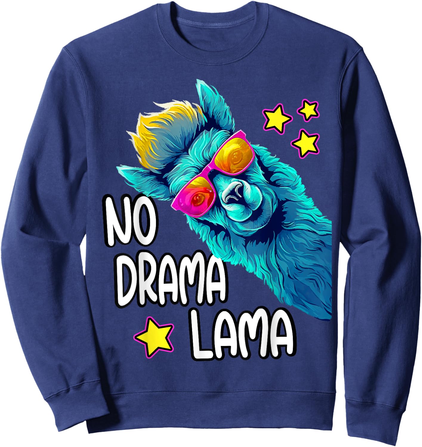 Lama No Drama with Sunglasses Cool Funny Saying Alpaca , black Sweatshirt - Sweatshirt | Navy