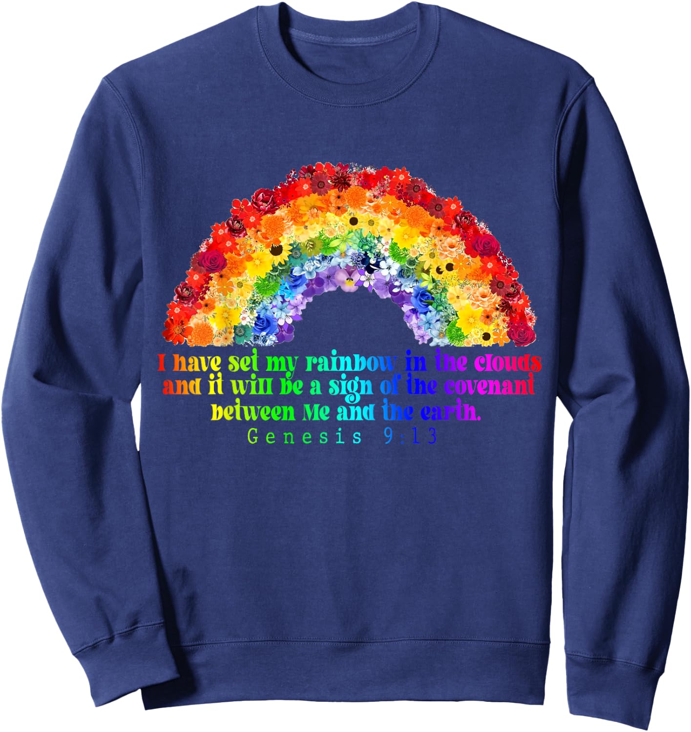 Genesis 9:13, Christian Rainbow God's Promise God’s Covenant Sweatshirt - Sweatshirt | Navy