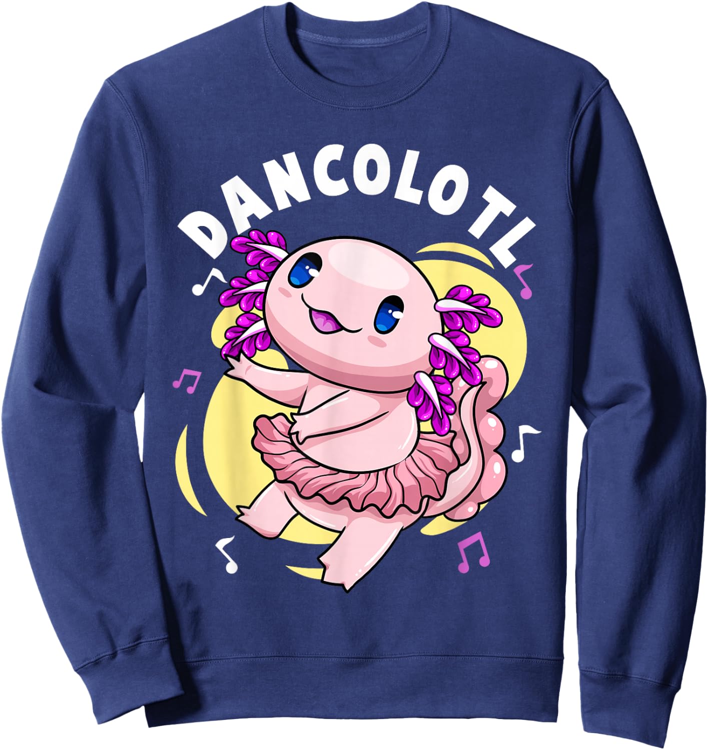 Dancolotl Kawaii Axolotl Dancing Axolotl Lover Ballet Dancer Sweatshirt - Sweatshirt | Navy