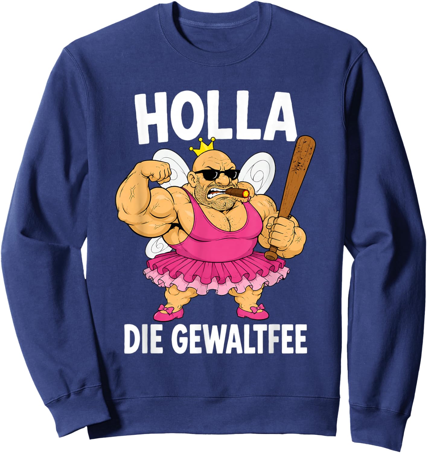 Lustiges Holla, die Gewaltfee Party Festival Sweatshirt - Sweatshirt | Navy
