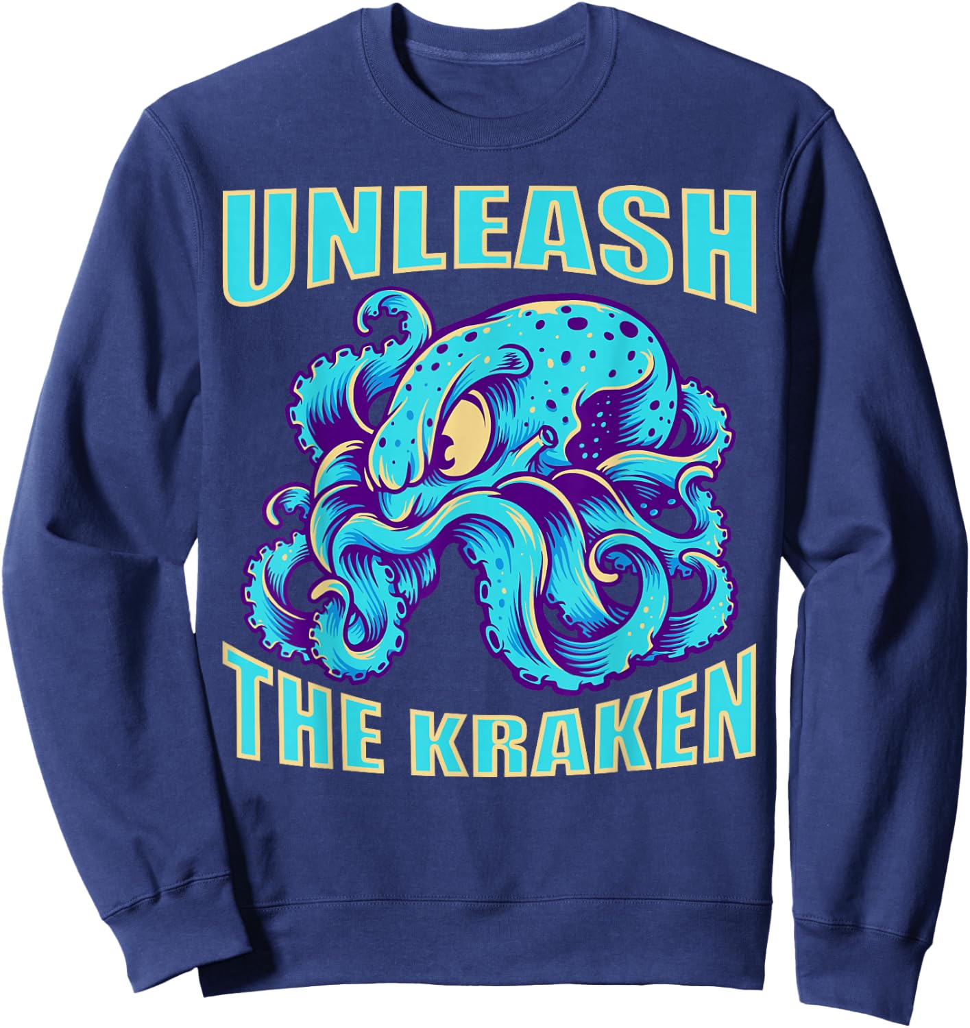 Kraken Sea Monster Vintage Unleash the Kraken Giant Kraken Sweatshirt - Sweatshirt | Navy