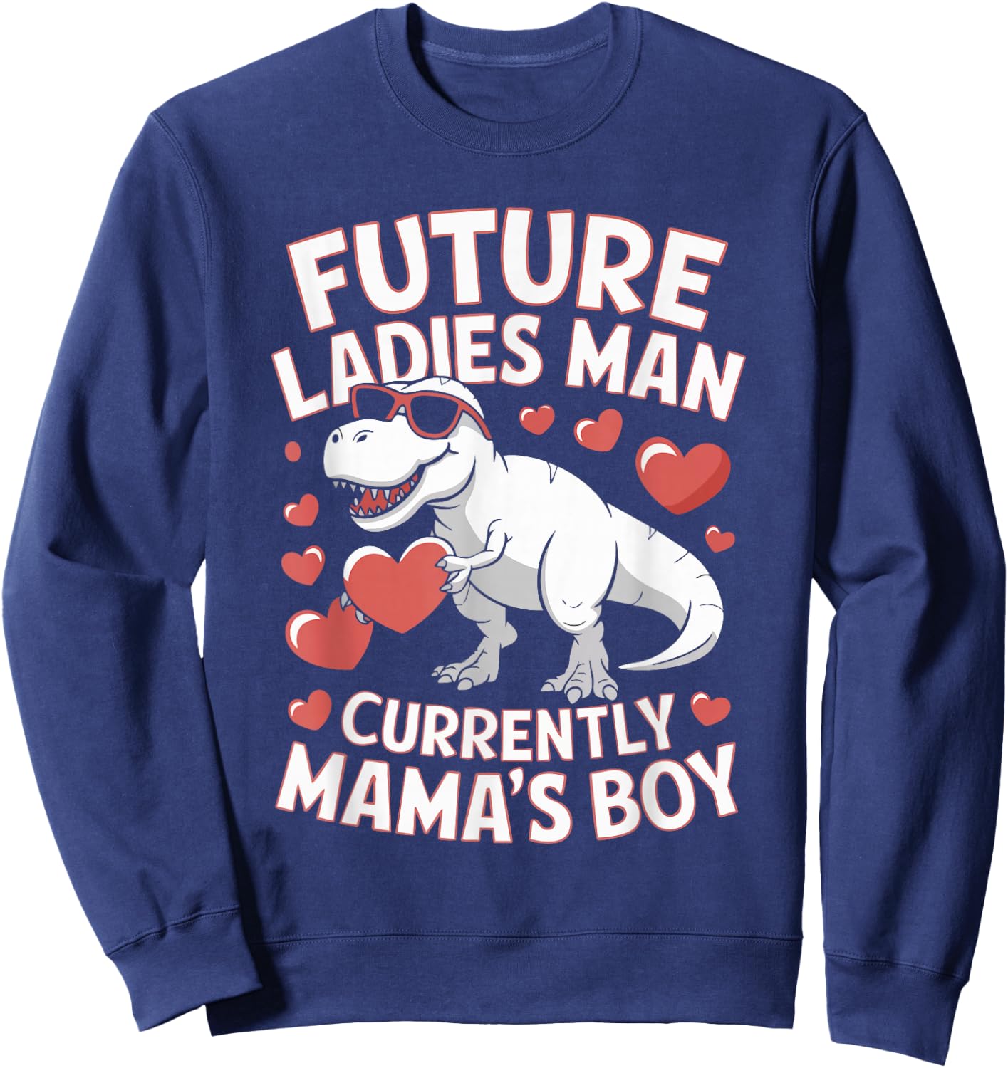 Future Ladies Man Current Mama's Boy Sweatshirt - Sweatshirt | Navy