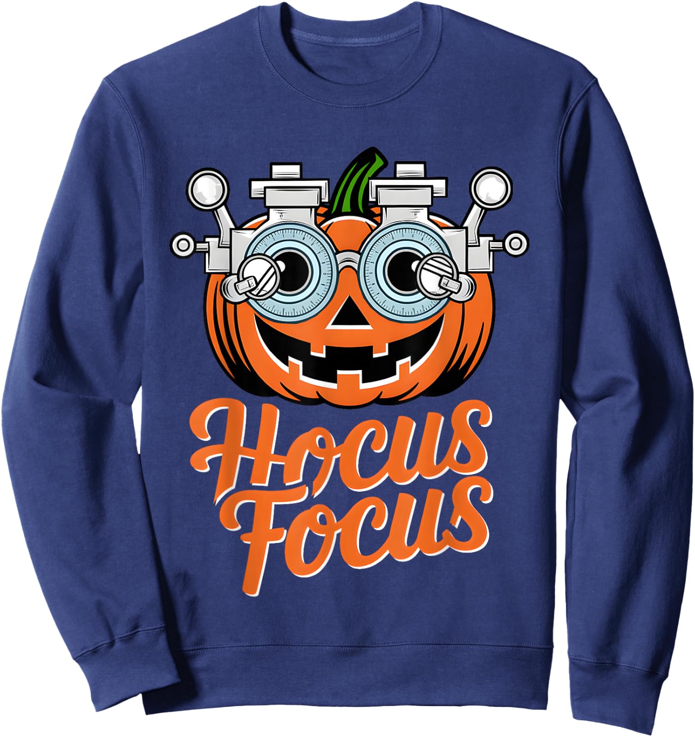 Hocus Focus Optometry Halloween Shirt Optometrist Eye Doctor Sweatshirt - Sweatshirt | Navy