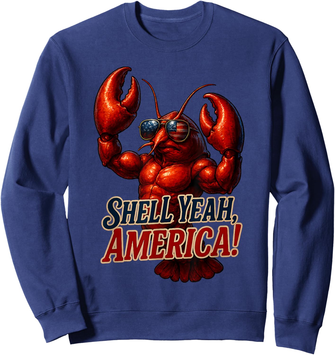 Crab Patriotic Lobster USA Shell Yeah America 4th of July Sweatshirt - Sweatshirt | Navy