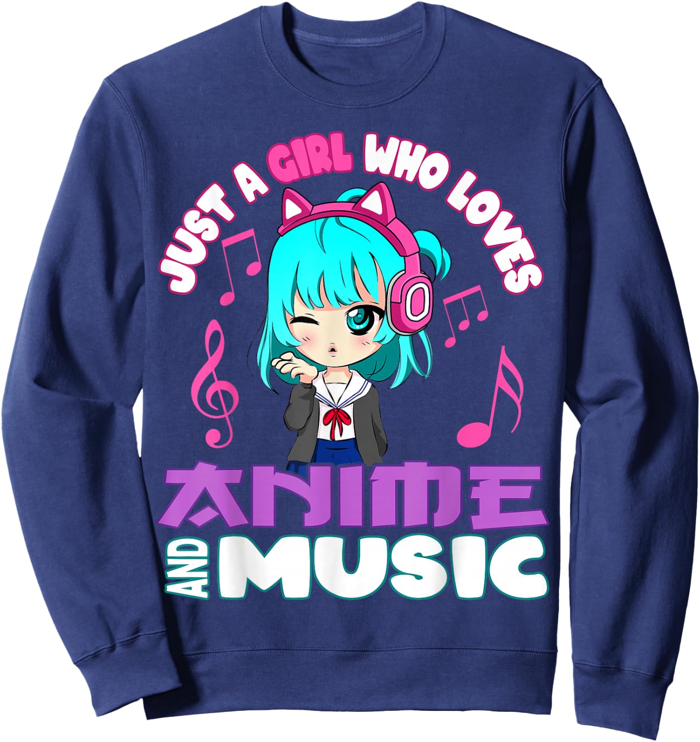 Just a Girl Who Loves Anime and Music Funny Chibi Graphic Sweatshirt - Sweatshirt | Navy
