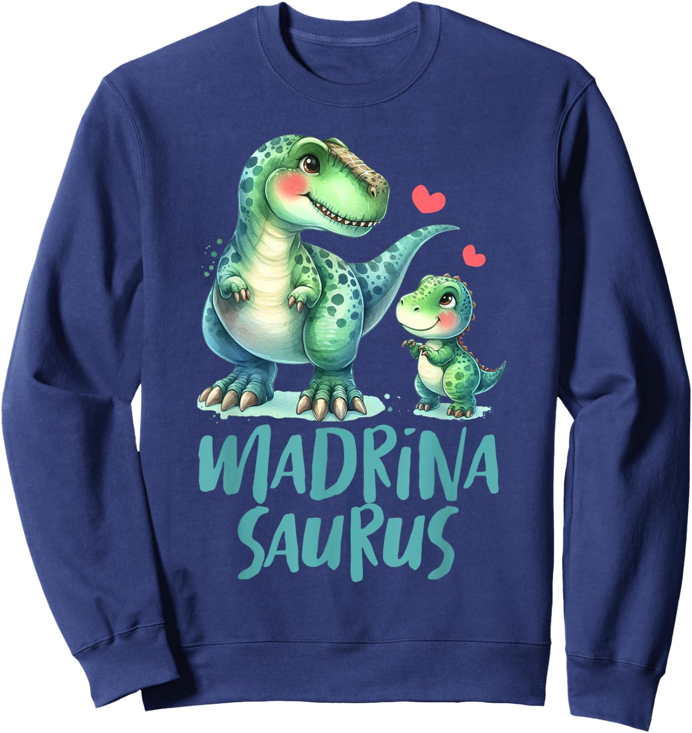 Spanish Godmother Madrina Dinosaur Lover Madrina Saurus Sweatshirt - Sweatshirt | Navy